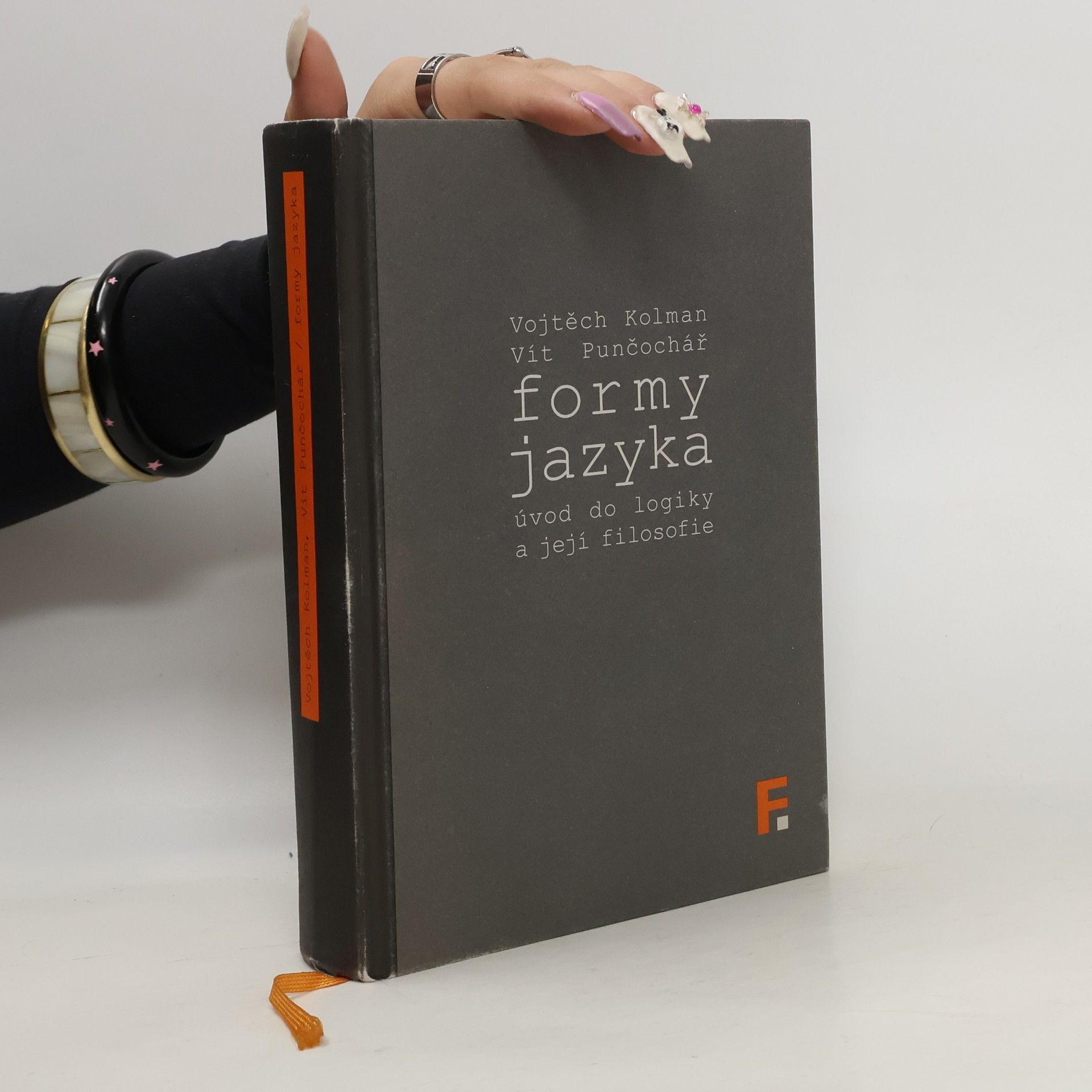 Vojtěch Kolman Formy jazyka; úvod do logiky a její filosofie