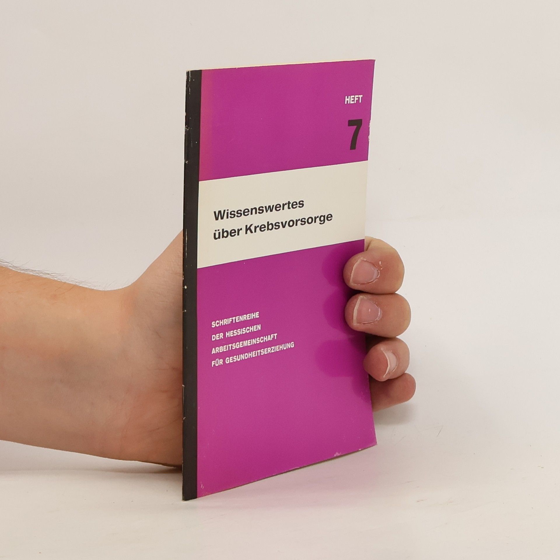 Autorenkollektiv Wissenswertes über Krebsvorsorge 7