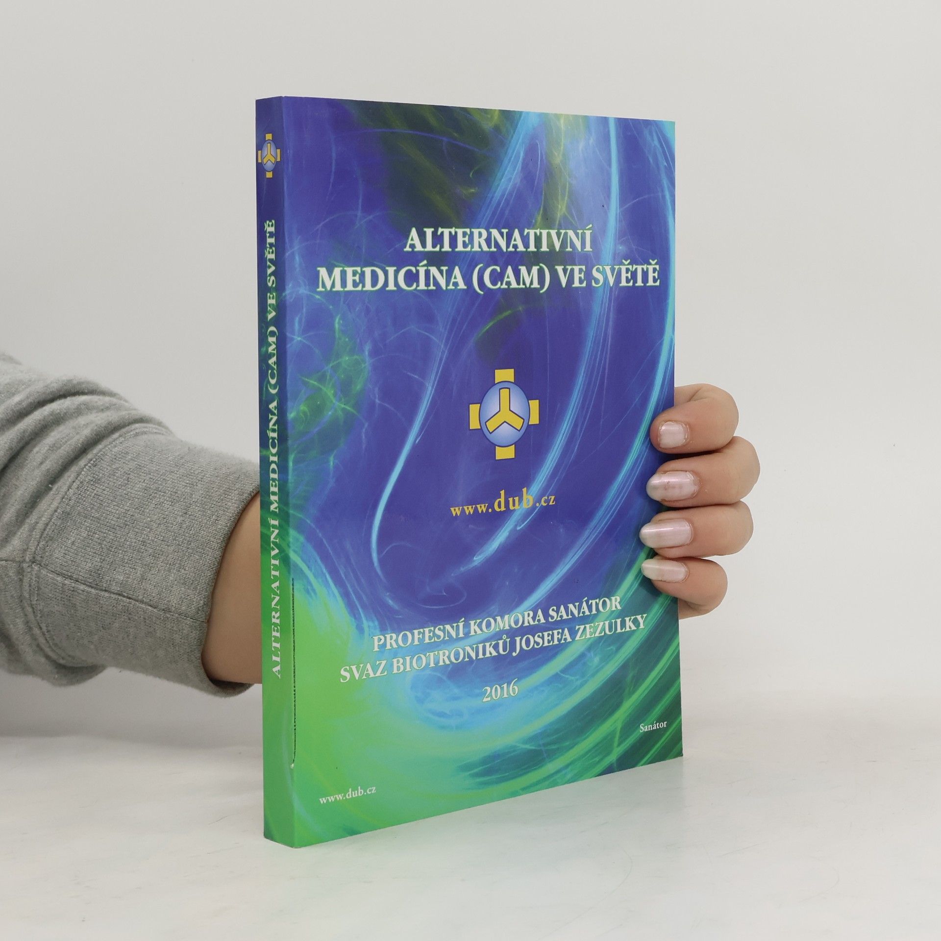 Kolektiv autorů Alternativní medicína (CAM) ve světě