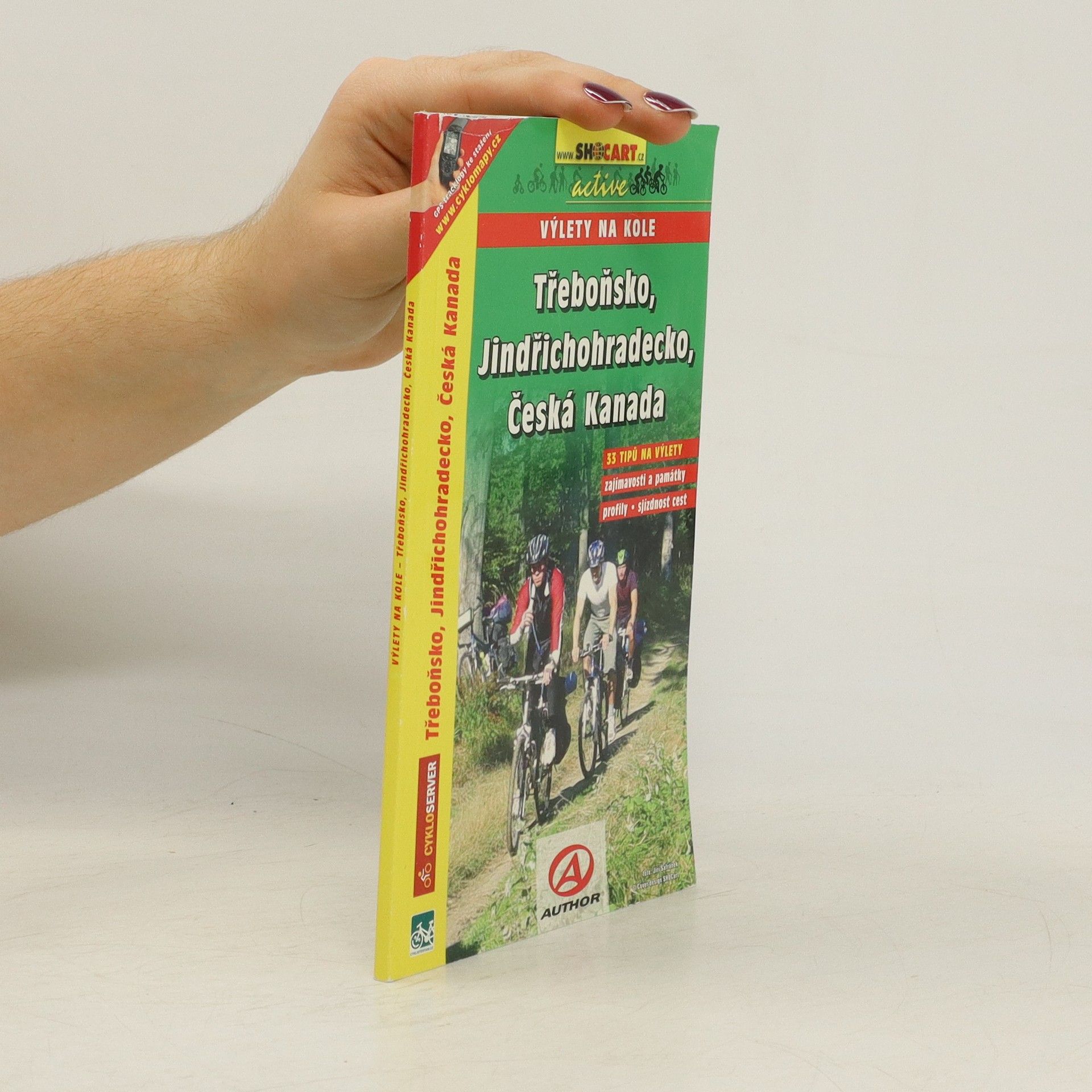 Kolektiv autorů Třeboňsko, Jindřichohradecko, Česká Kanada : 33 tipů na výlety