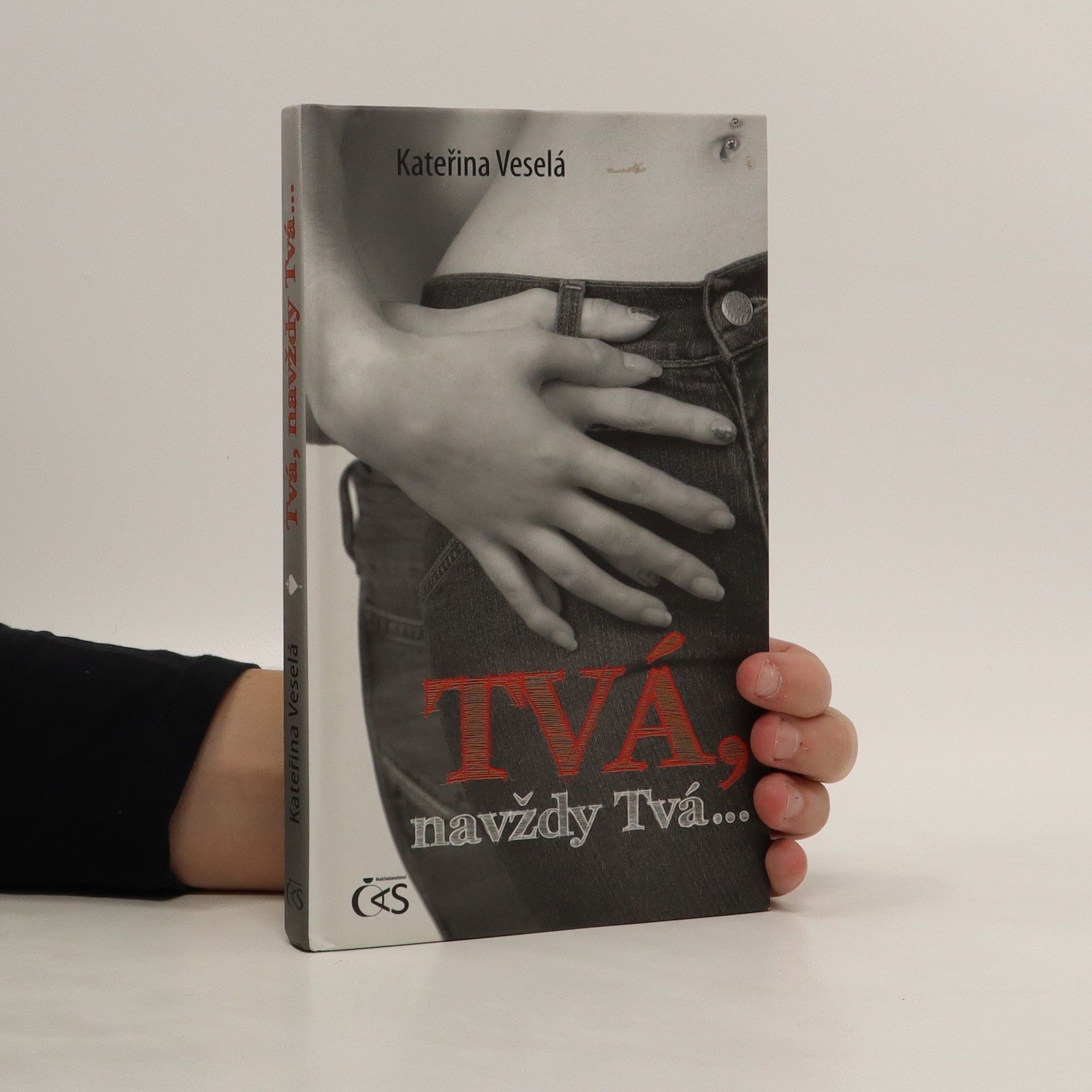 Kateřina Veselá Tvá, navždy tvá...