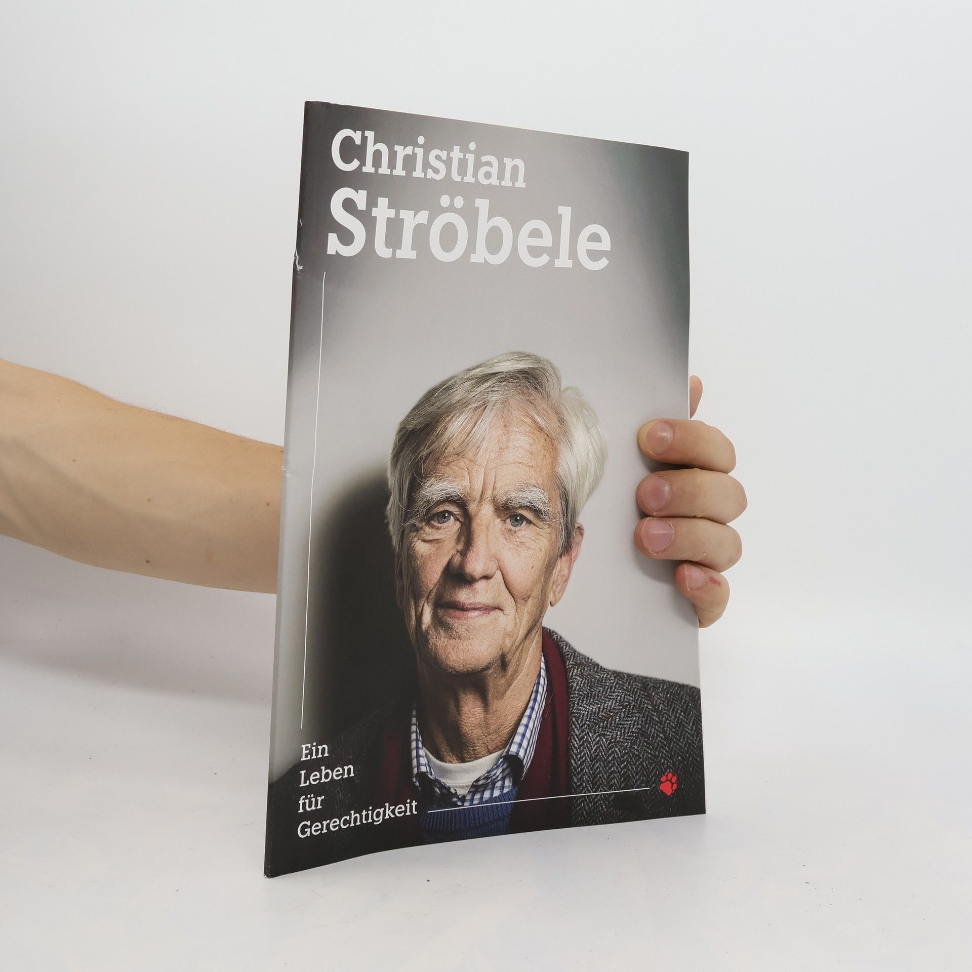 Ehmi Bleßmann Christian Ströbele. Ein Leben für Gerechtigkeit