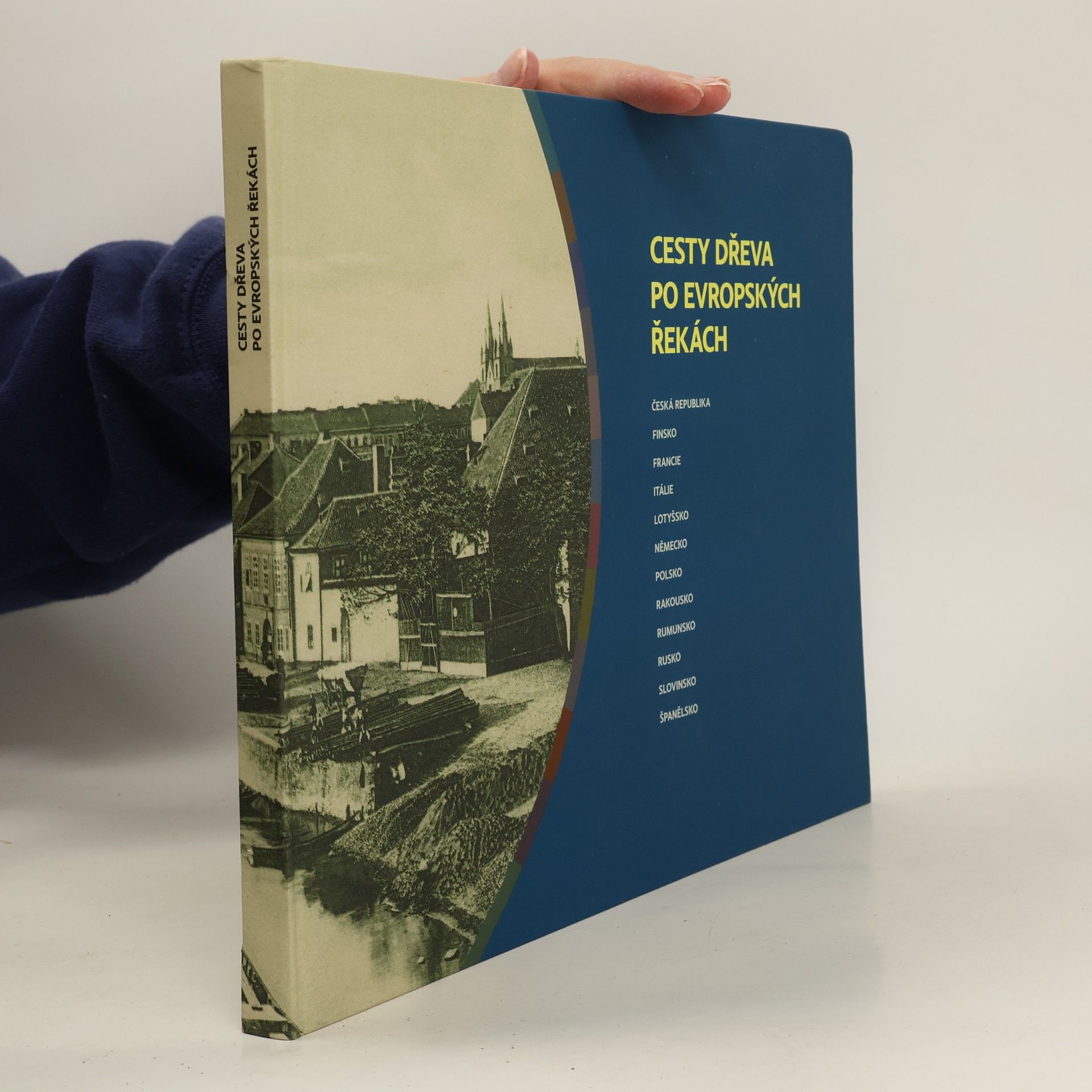 Kolektív autorov Cesty dřeva po evropských řekách