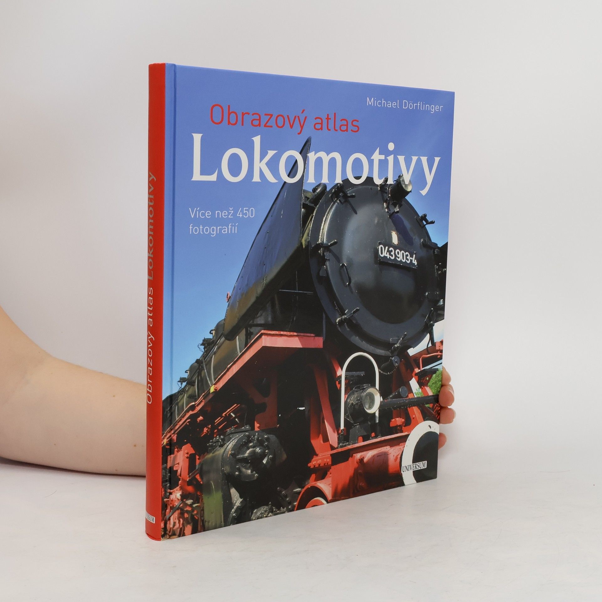 Michael Dörflinger Lokomotivy: Obrazový atlas