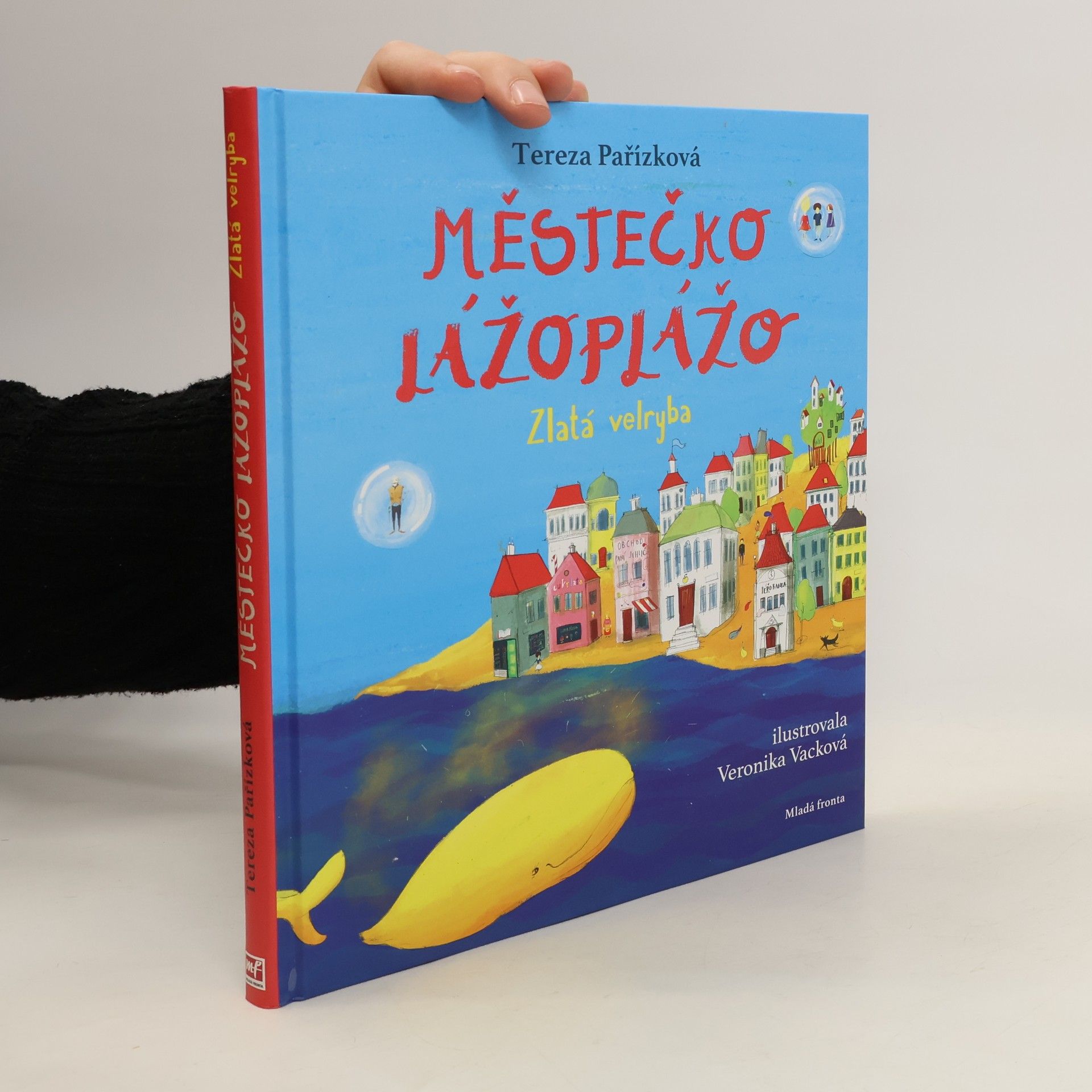 Tereza Pařízková Městečko Lážoplážo. Zlatá velryba