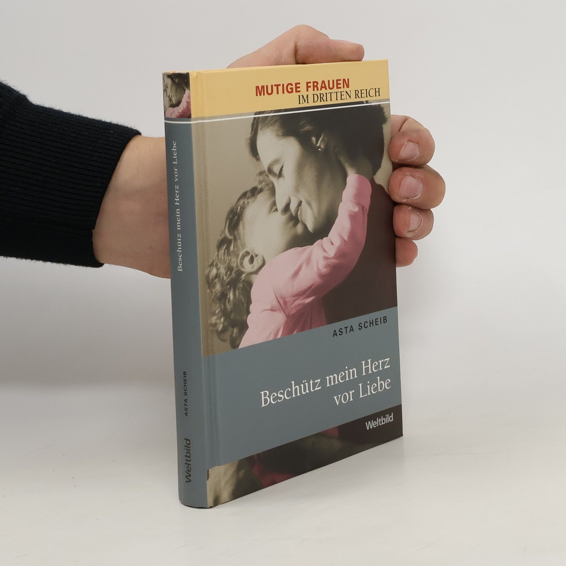 Asta Scheib Beschütz mein Herz vor Liebe