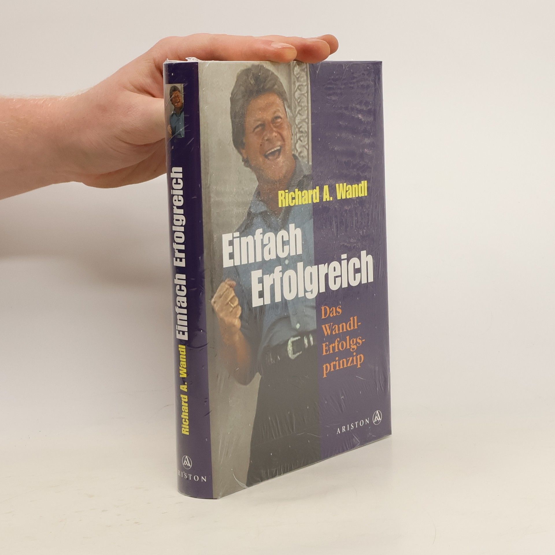 Richard A. Wandl Einfach erfolgreich