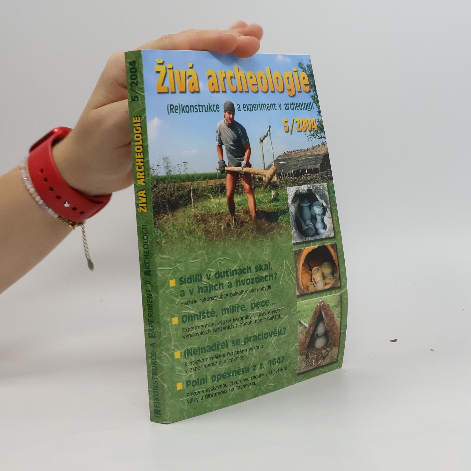 Kolektiv autorů Živá archeologie 5/2004