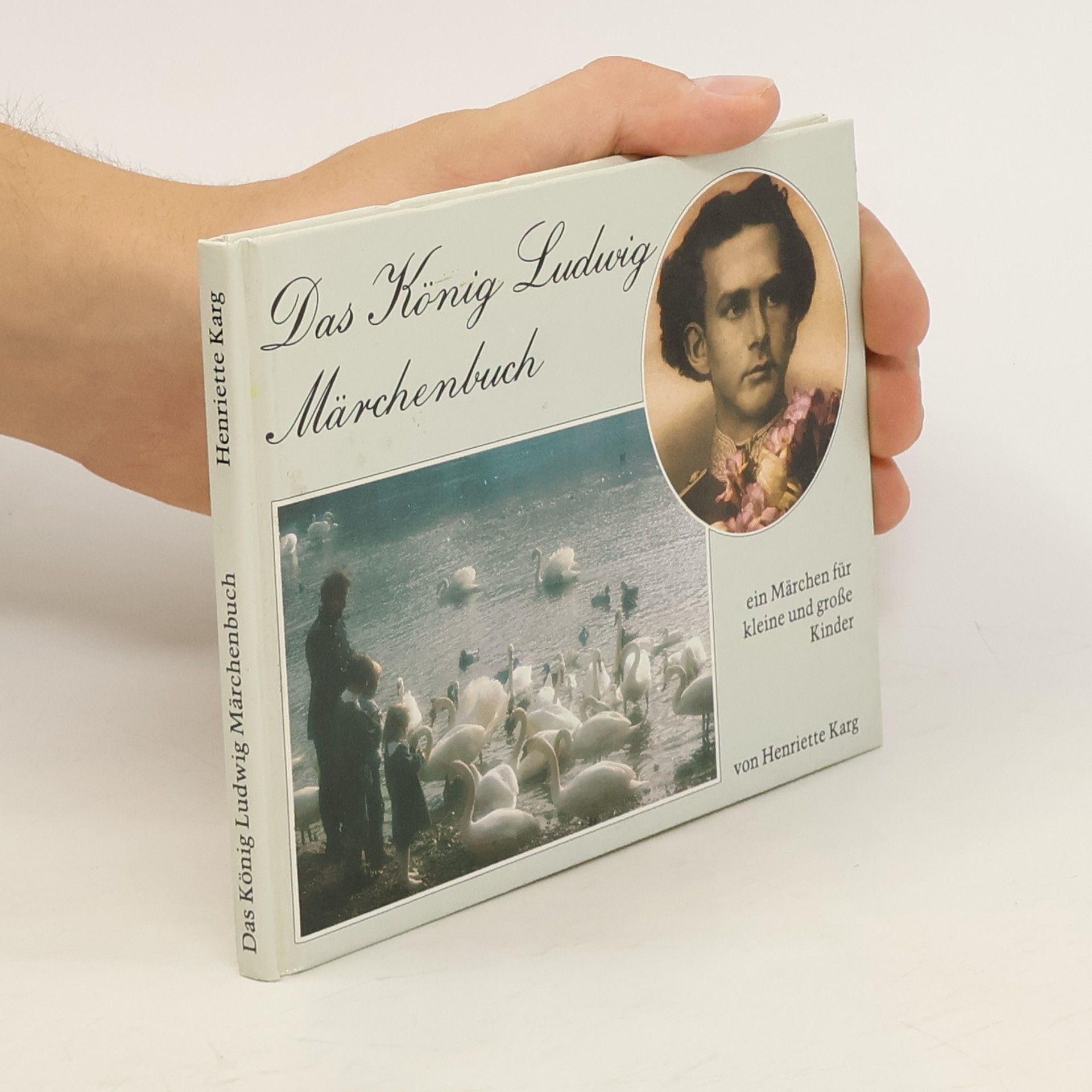 Das König Ludwig Märchenbuch