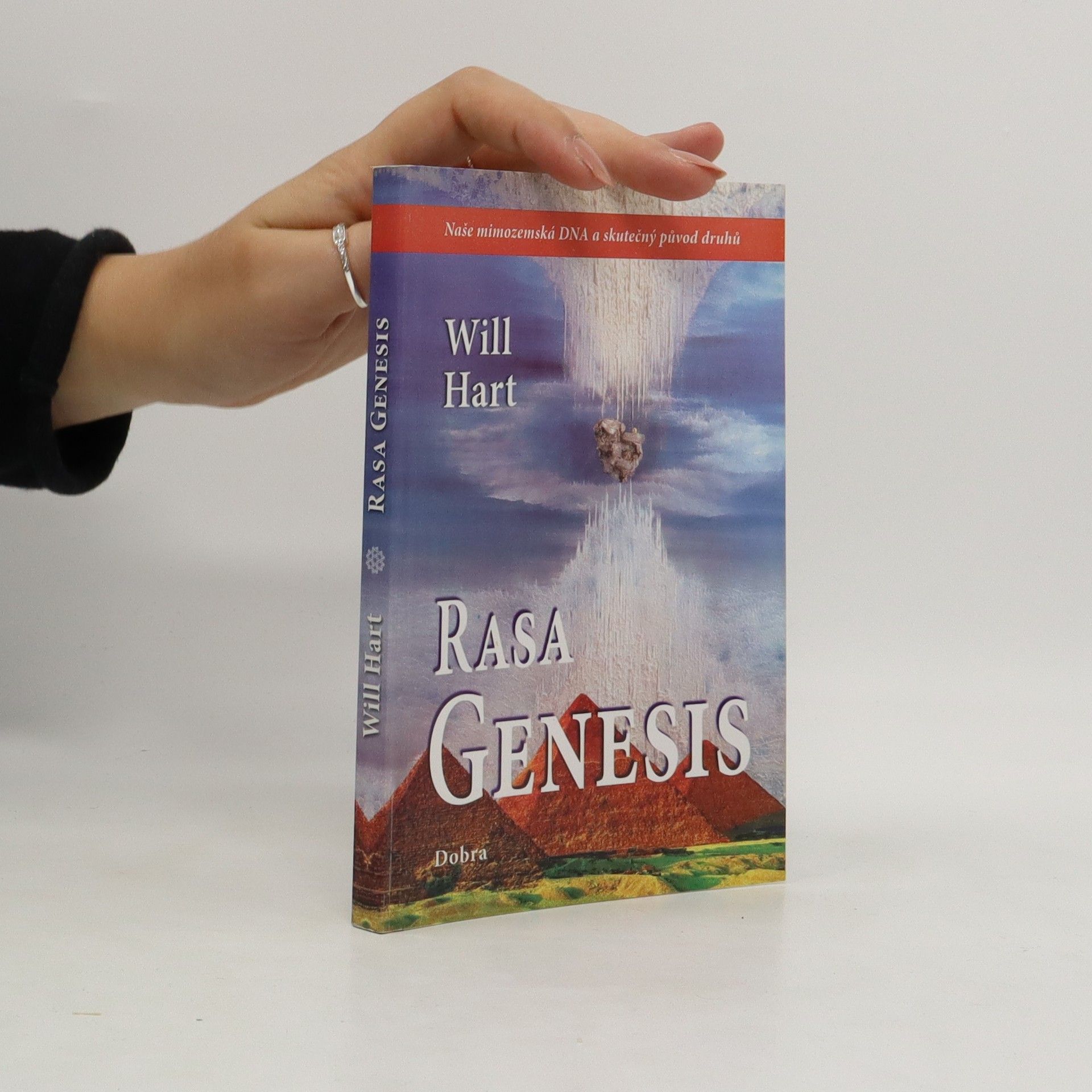 Will Hart Rasa Genesis : naše mimozemská DNA a skutečný původ druhů