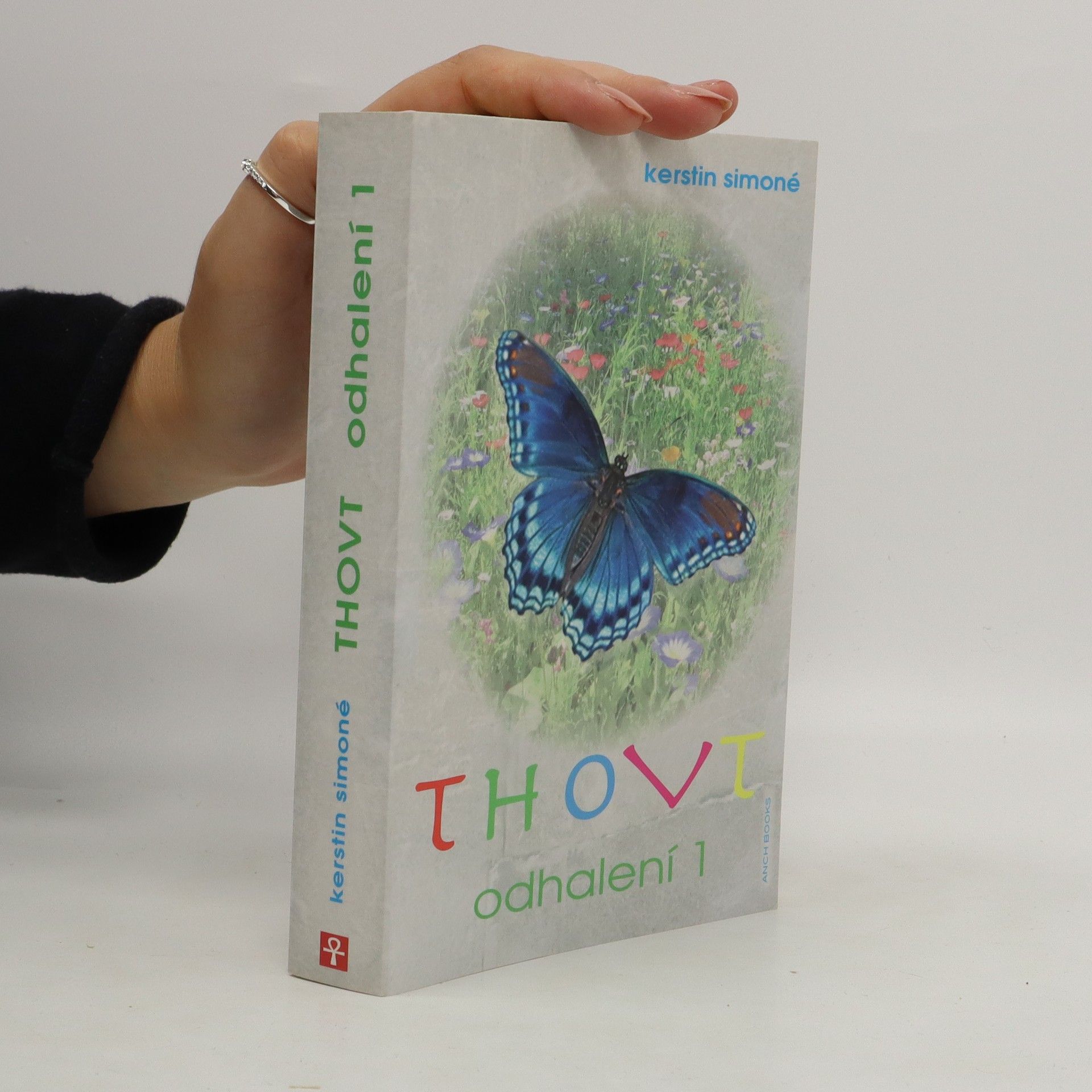 Kerstin Simoné THOVT - odhalení. 1. díl, O mysteriích lidského bytí, genových technologiích, vysokých frekvencích a proměnách ve vesmíru