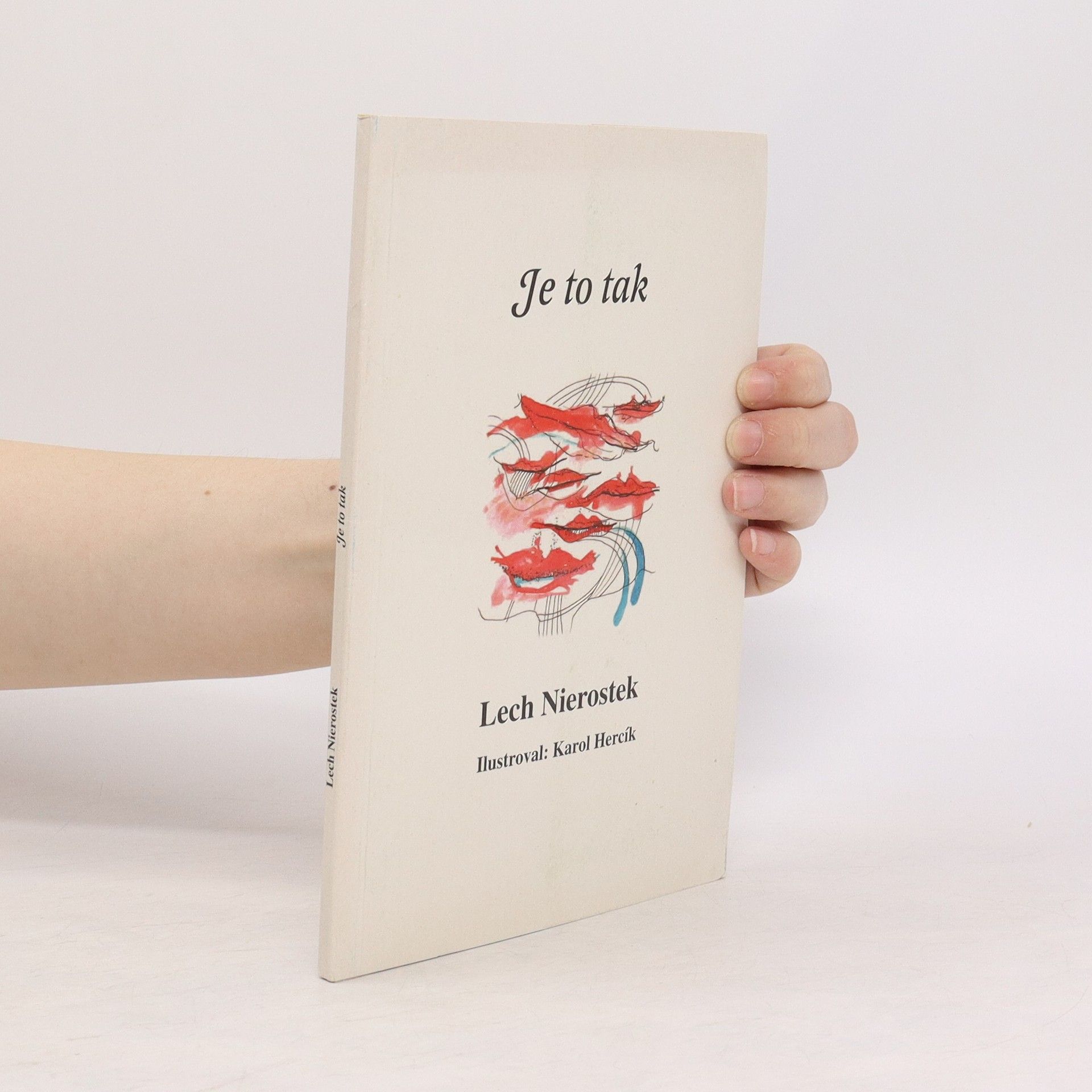 Lech Nierostek Je to tak