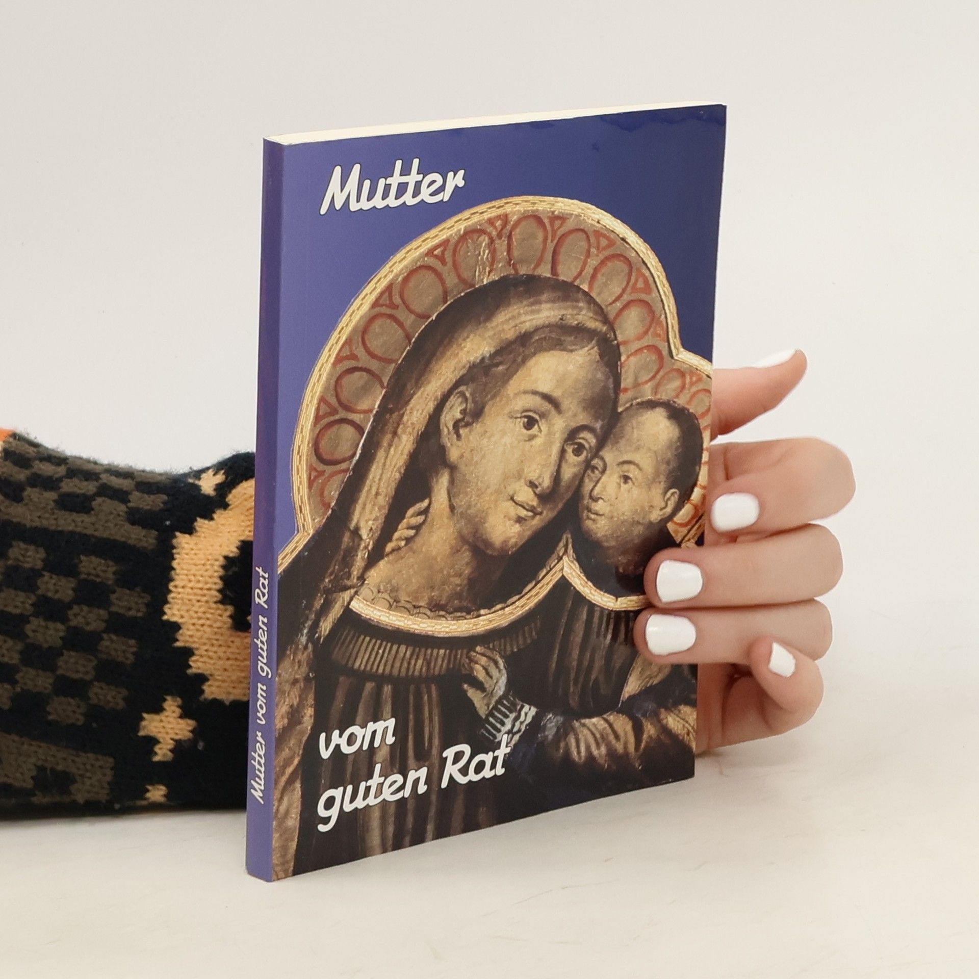 Collectif d'auteurs Mutter vom guten Rat