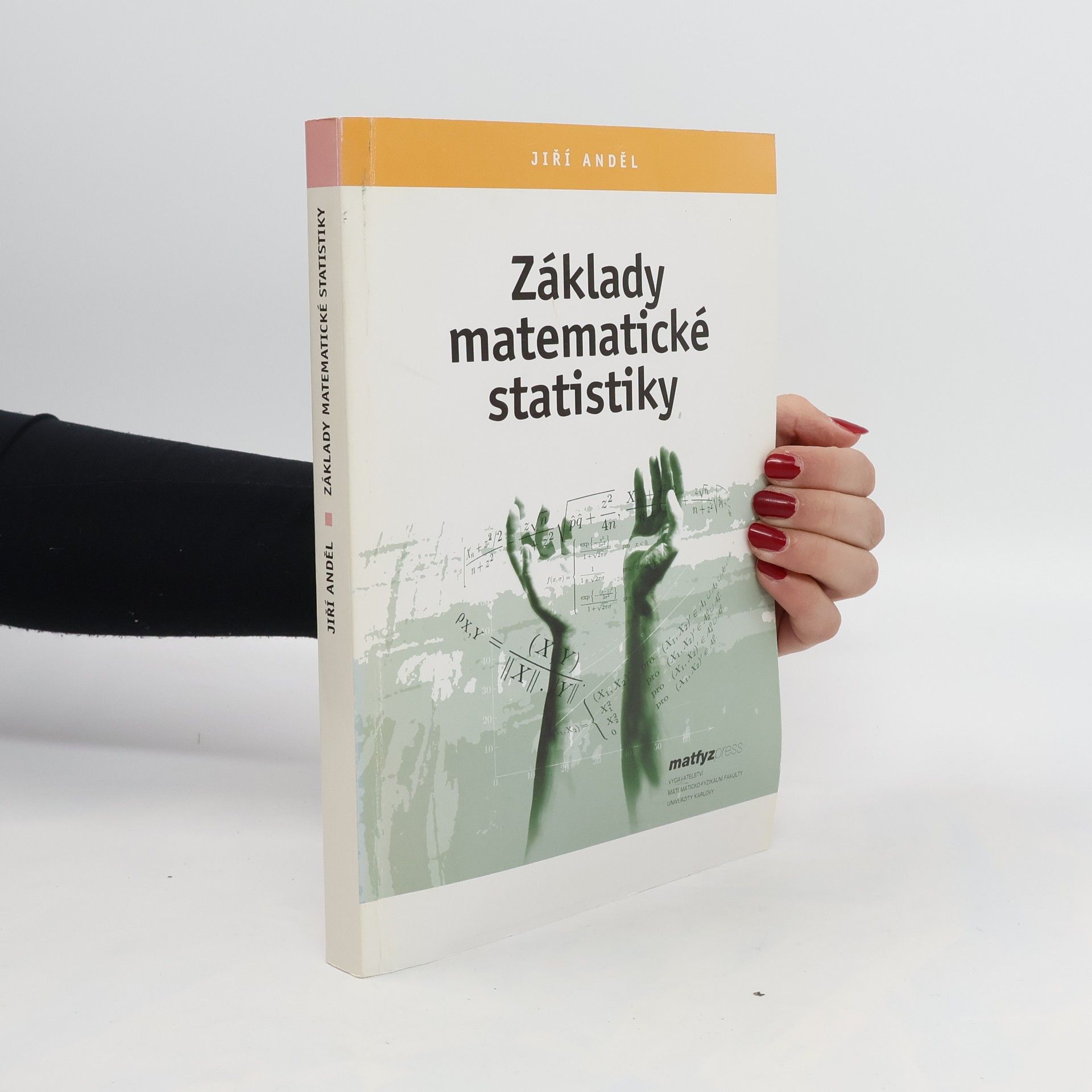 Jiří Anděl Základy matematické statistiky