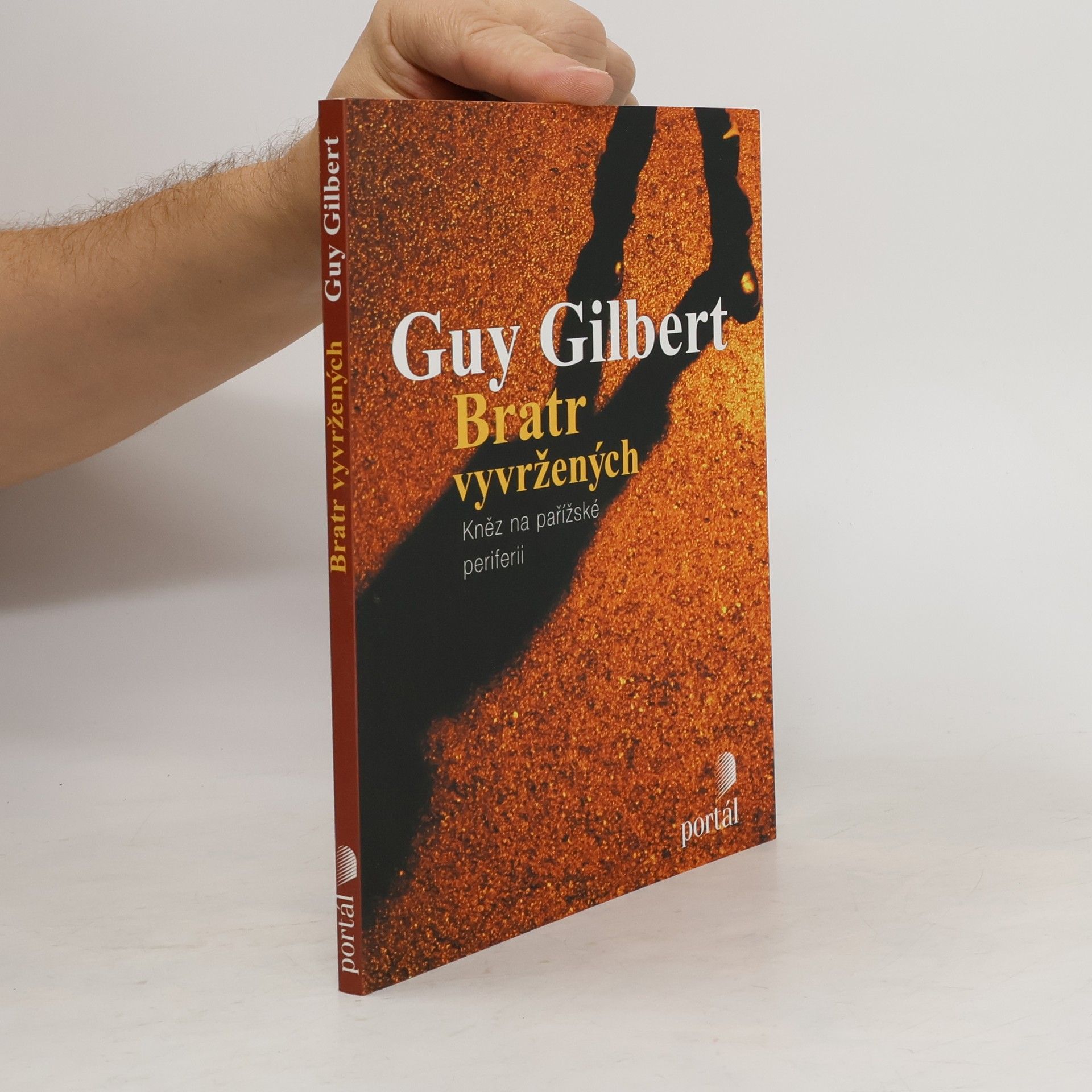 Guy Gilbert Bratr vyvržených