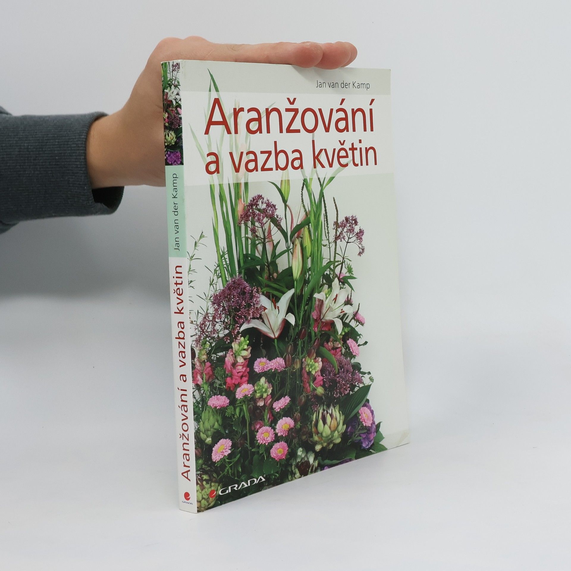 Jan van der Kamp Aranžování a vazba květin