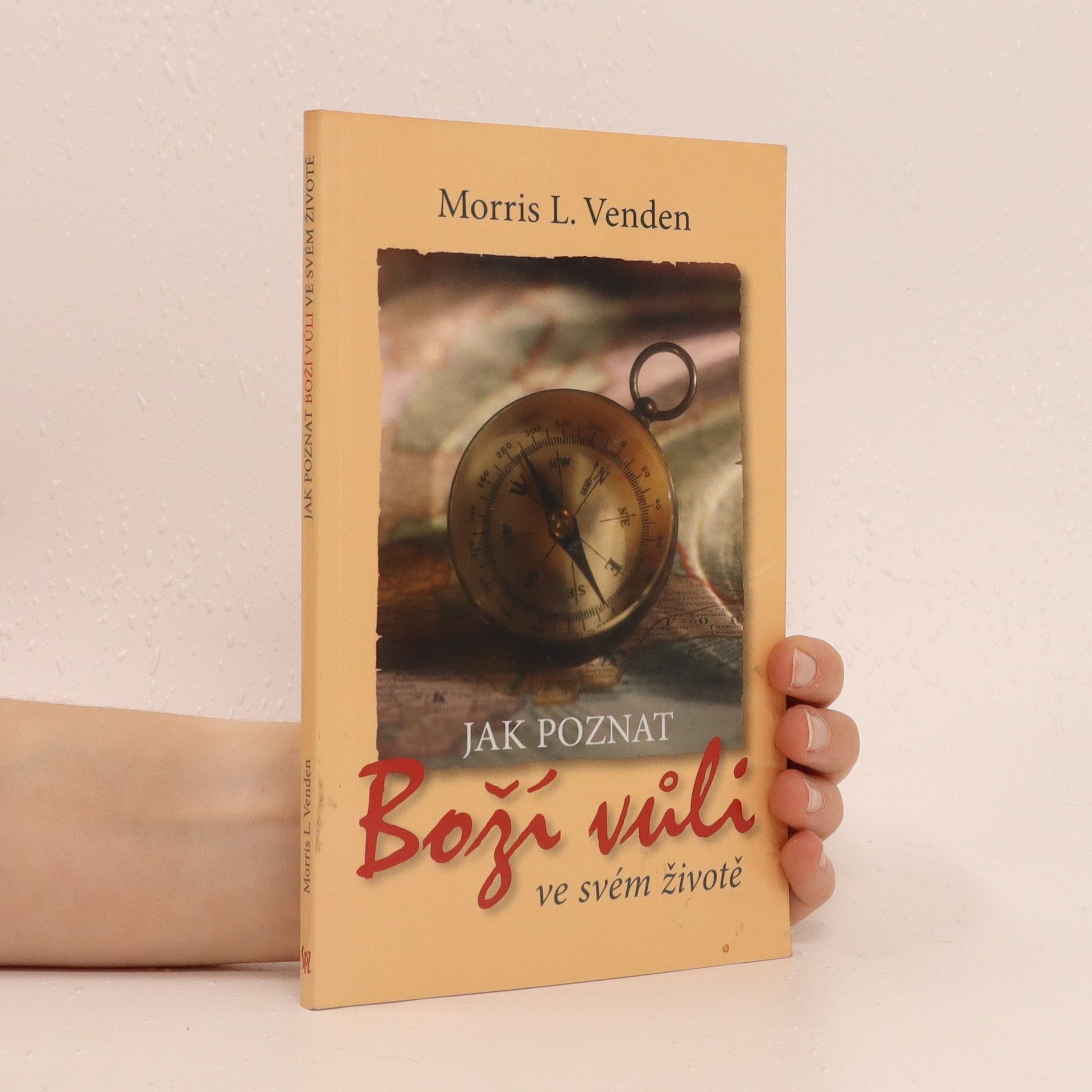 Morris Venden Jak poznat Boží vůli ve svém životě
