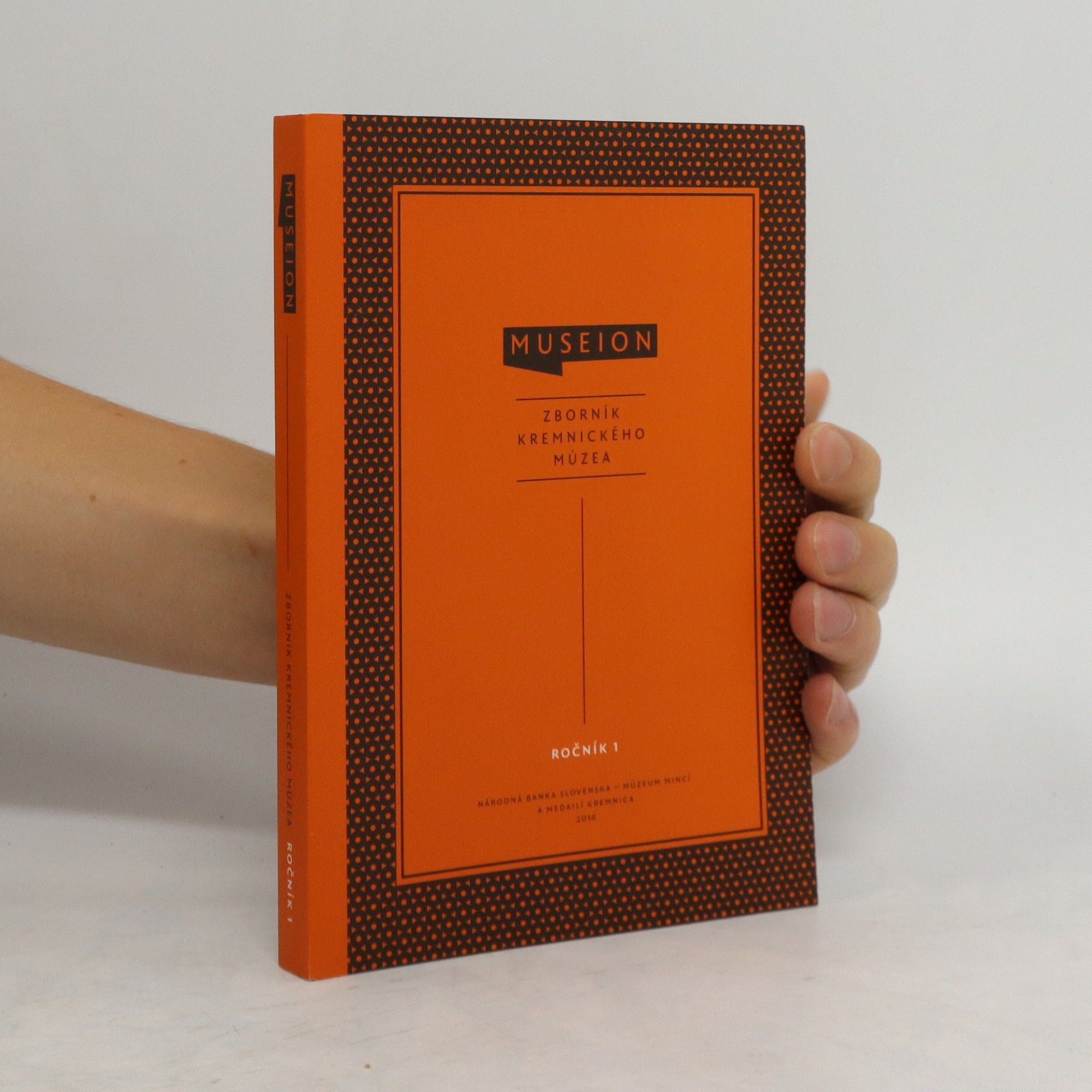Daniel Kianička Museion : zborník Kremnického múzea. Ročník 1