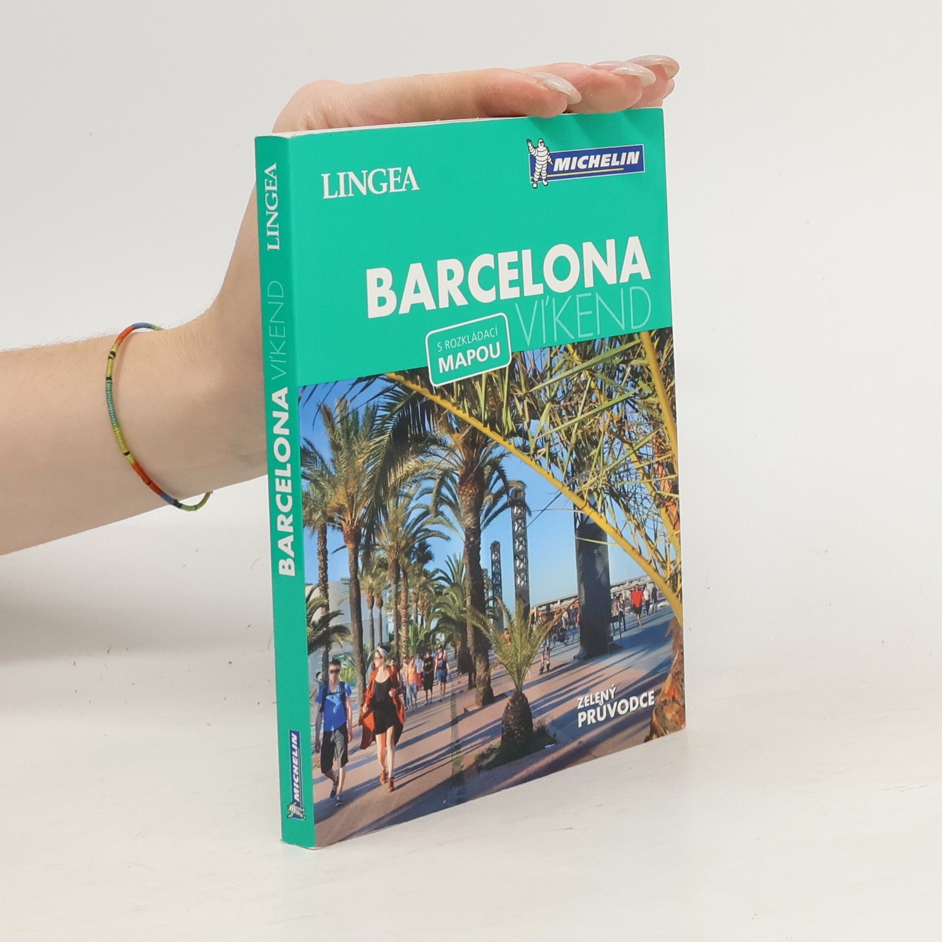 Barcelona - víkend : s rozkládací mapou