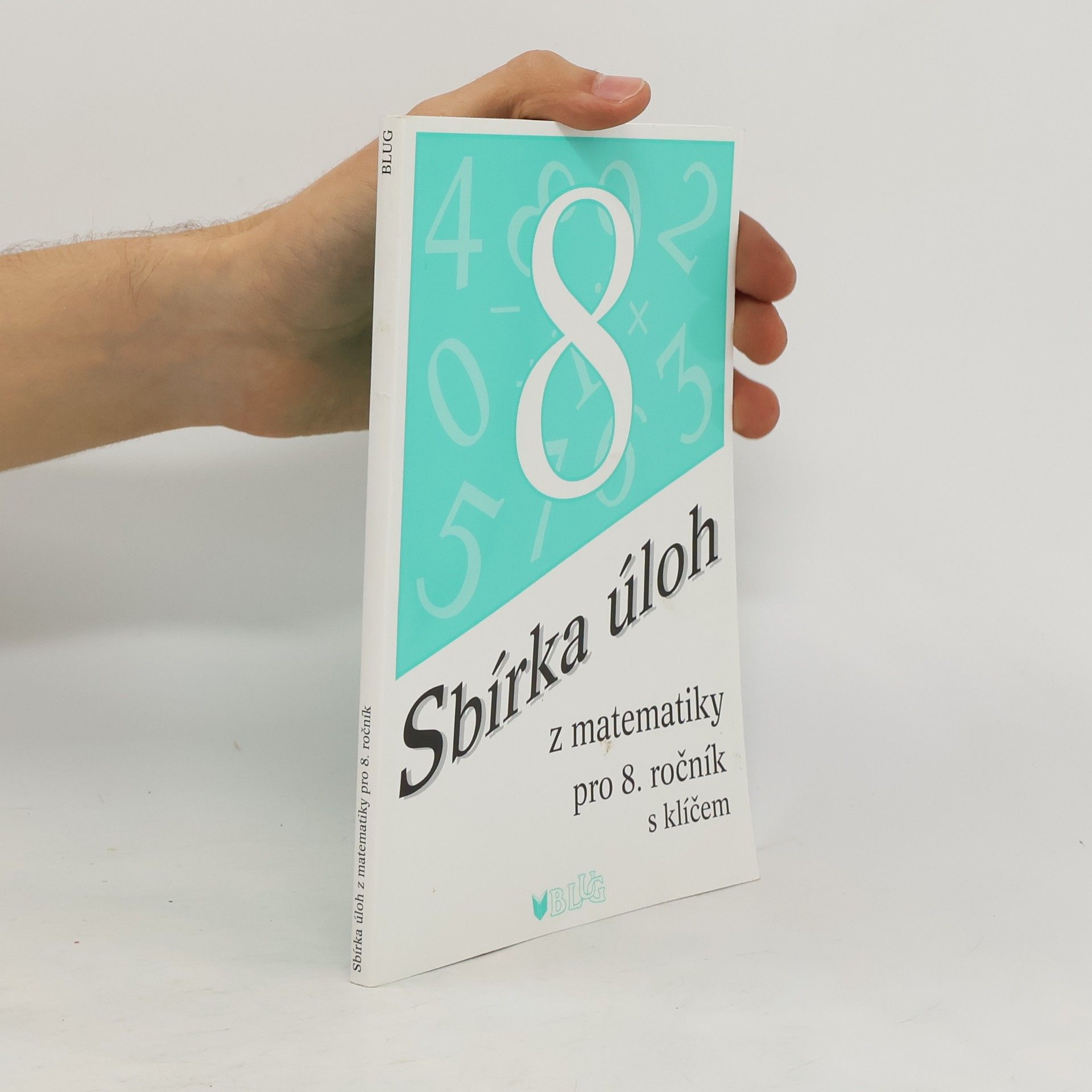 Emílie Ženatá Sbírka úloh z matematiky pro 8. ročník