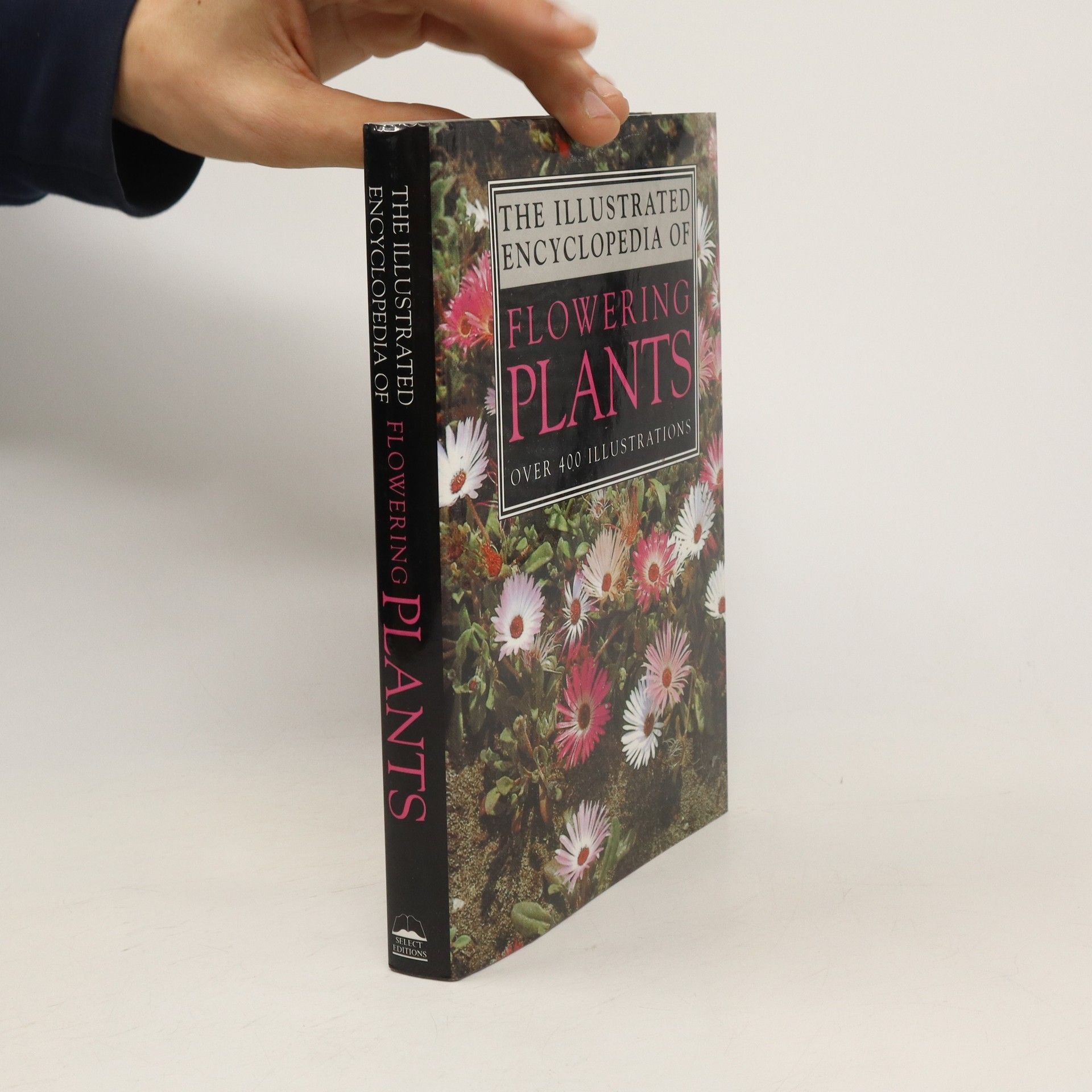 Collectif d'auteurs The Illustrated Encyclopedia of Flowering Plants
