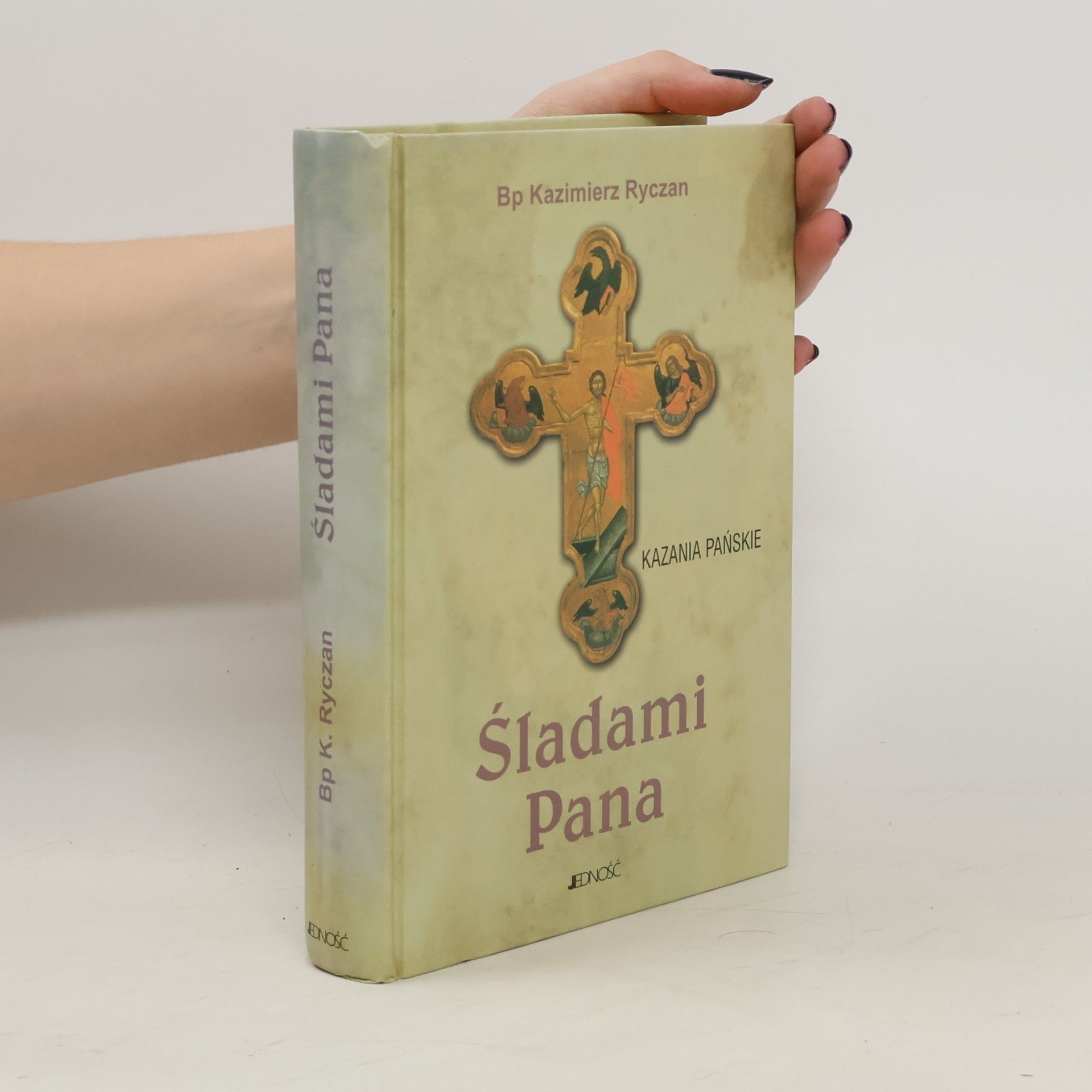 KAZIMIERZ RYCZAN Śladami Pana