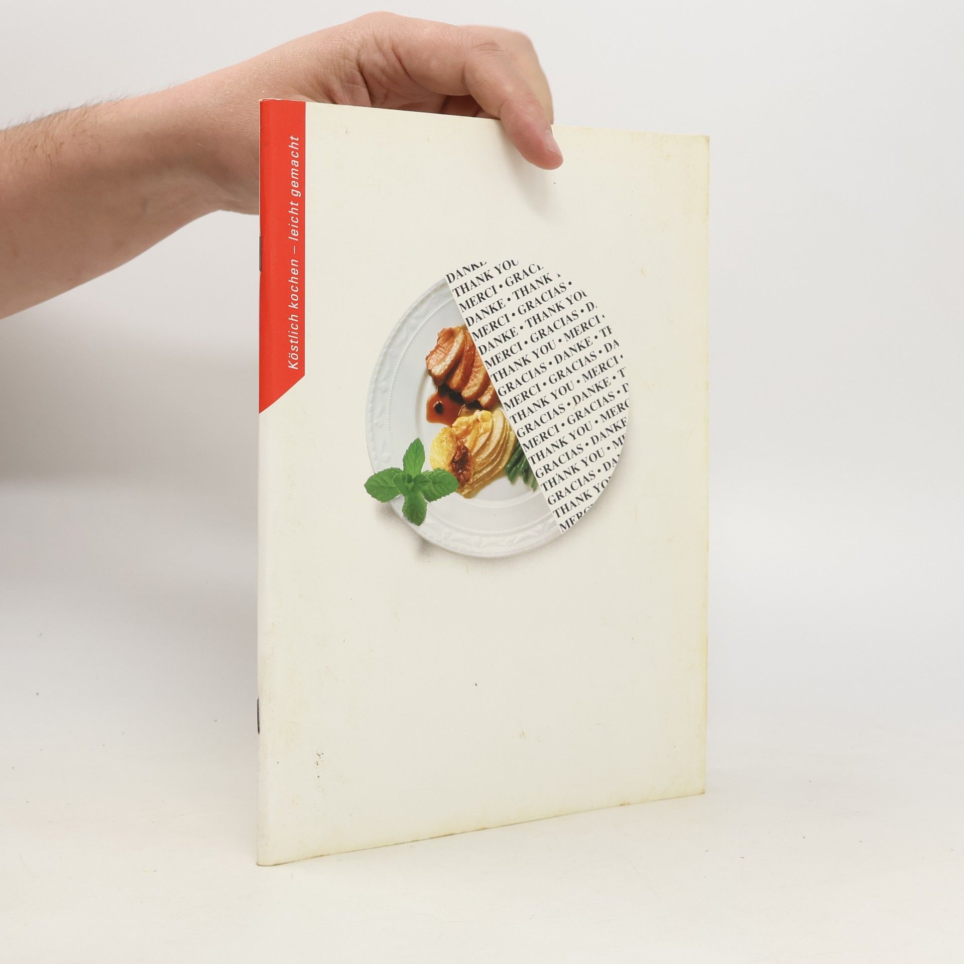 Autorenkollektiv Köstlich kochen. Leicht gemacht