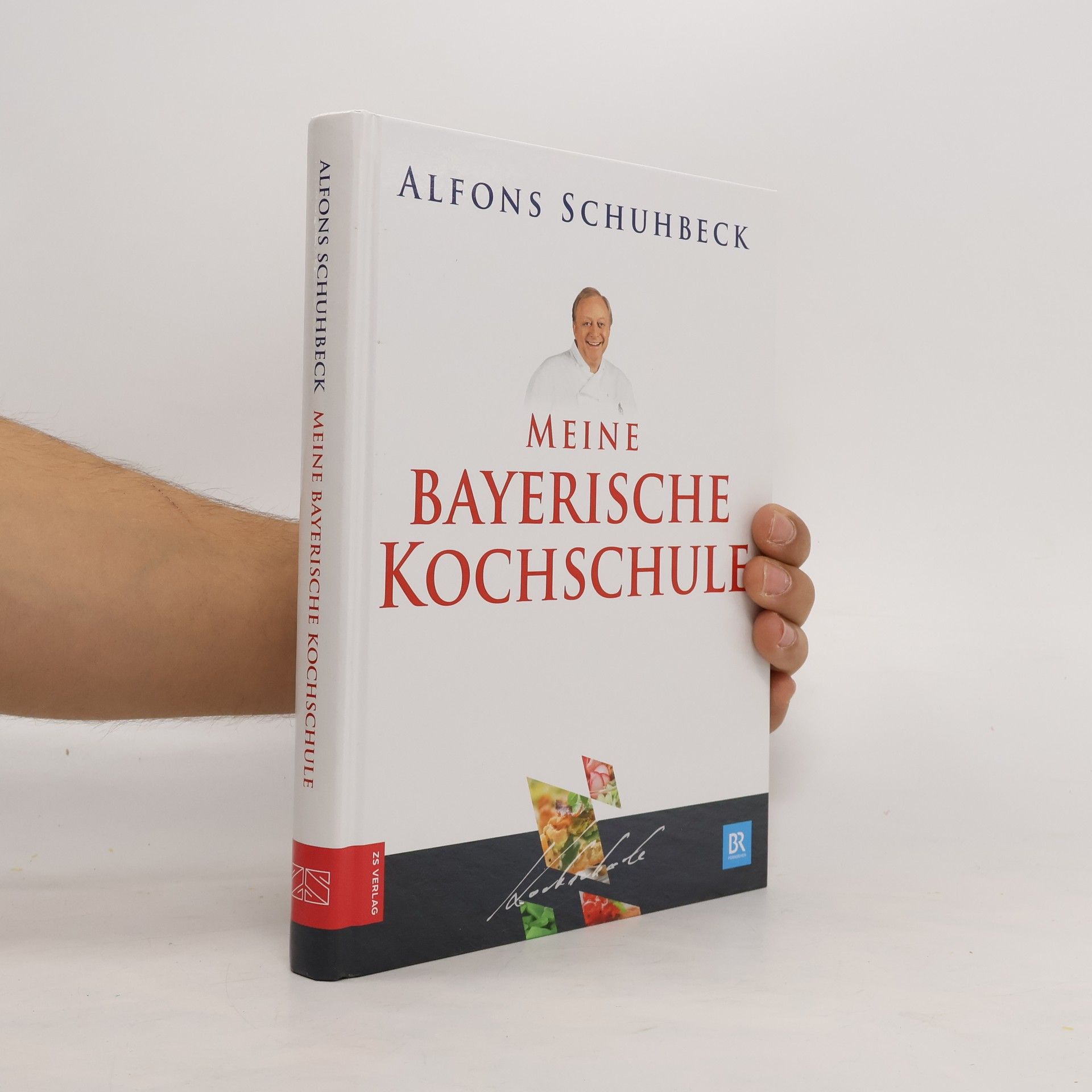 Alfons Schuhbeck Meine bayerische Kochschule