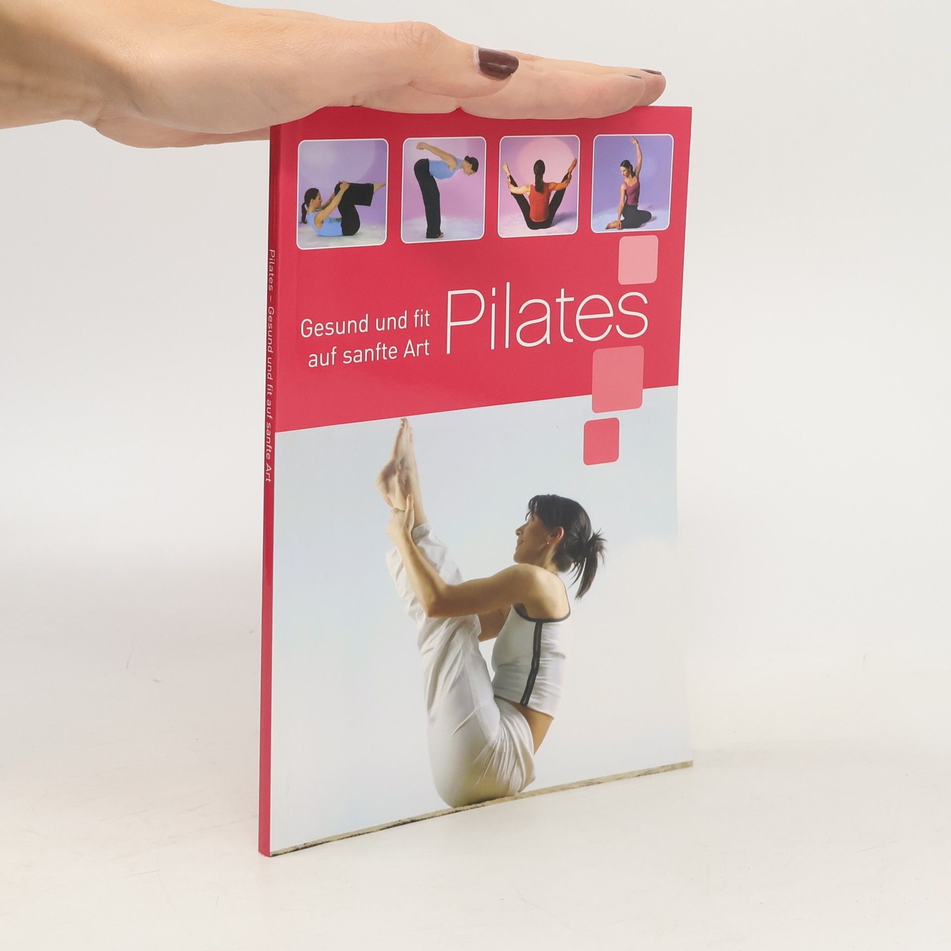 Collectif d'auteurs Gesund und fit auf sanfte Art. Pilates