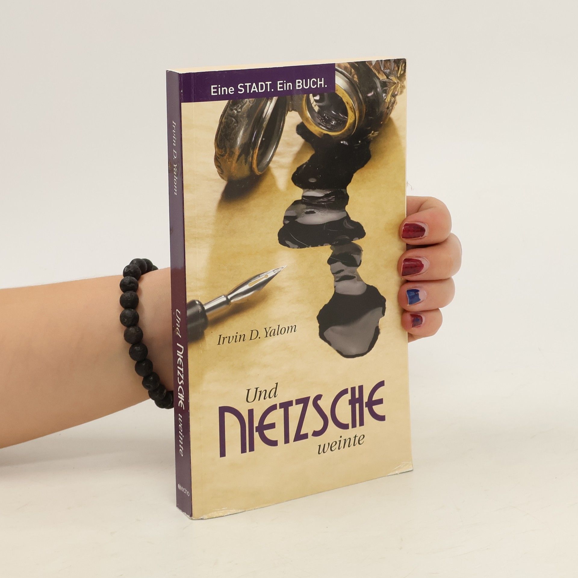 Irvin D. Yalom Und Nietzsche weinte