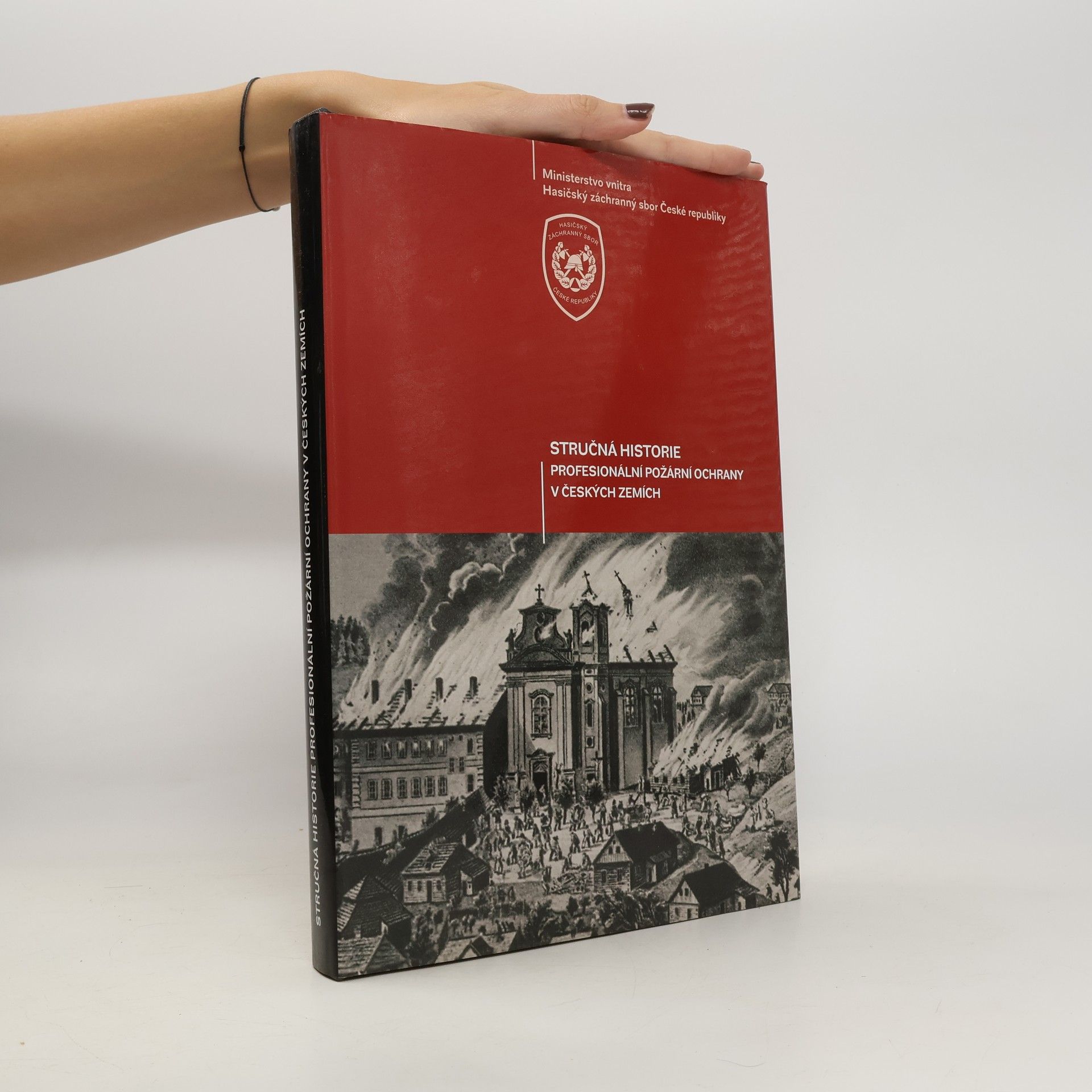 Zoltán Szaszo Stručná historie profesionální požární ochrany v českých zemích