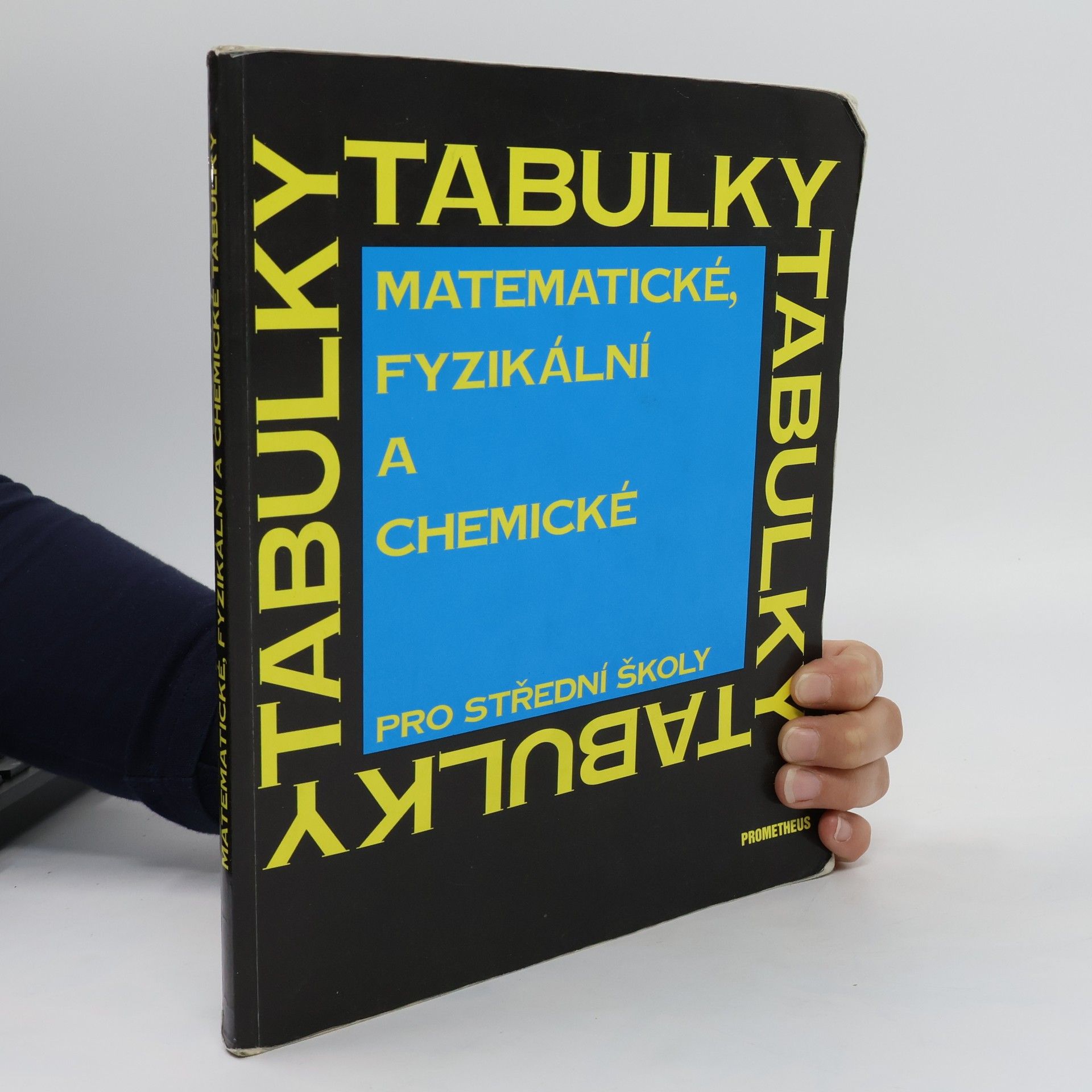 kolektiv Matematické, fyzikální a chemické tabulky pro střední školy