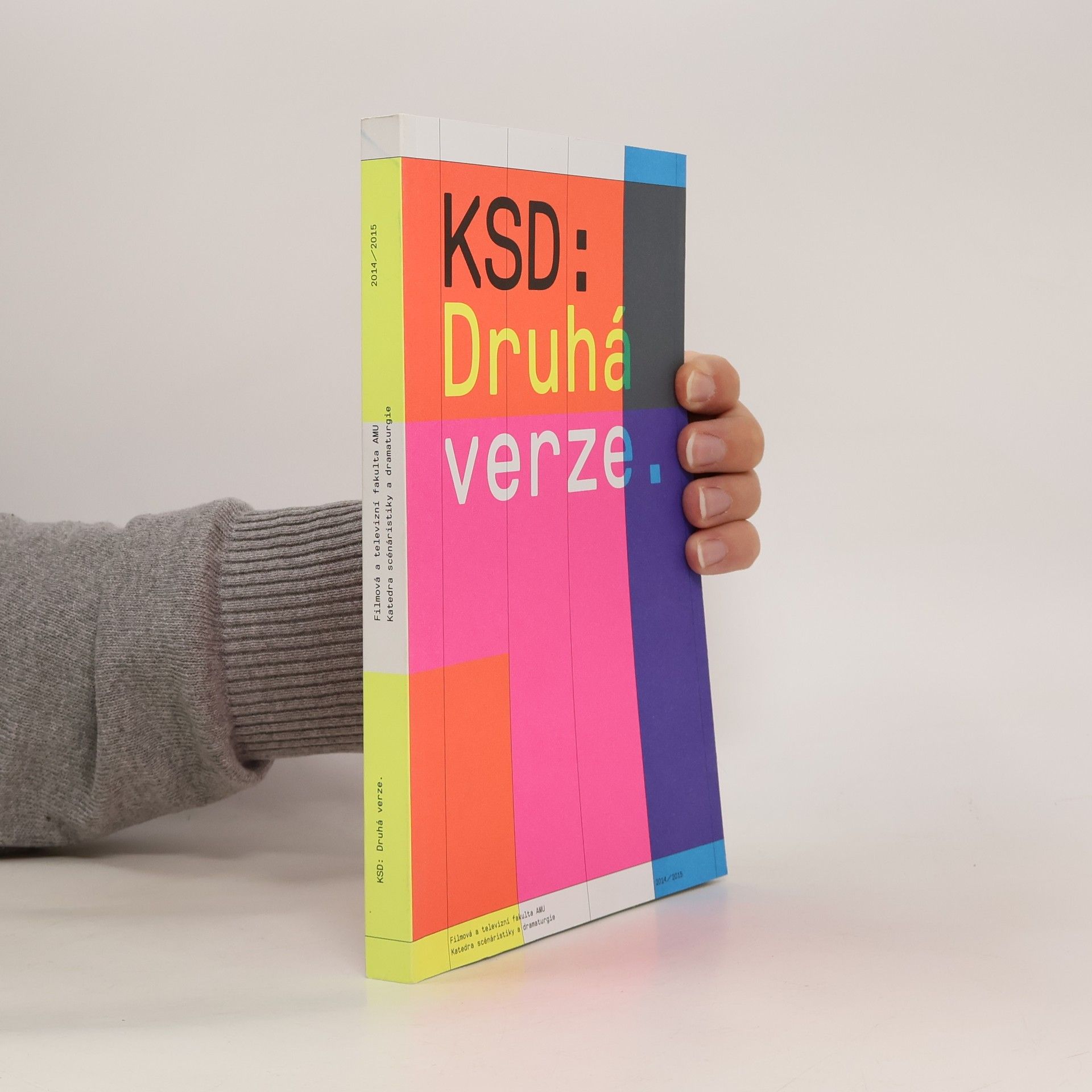 Kolektiv autorů KSD: Druhá verze