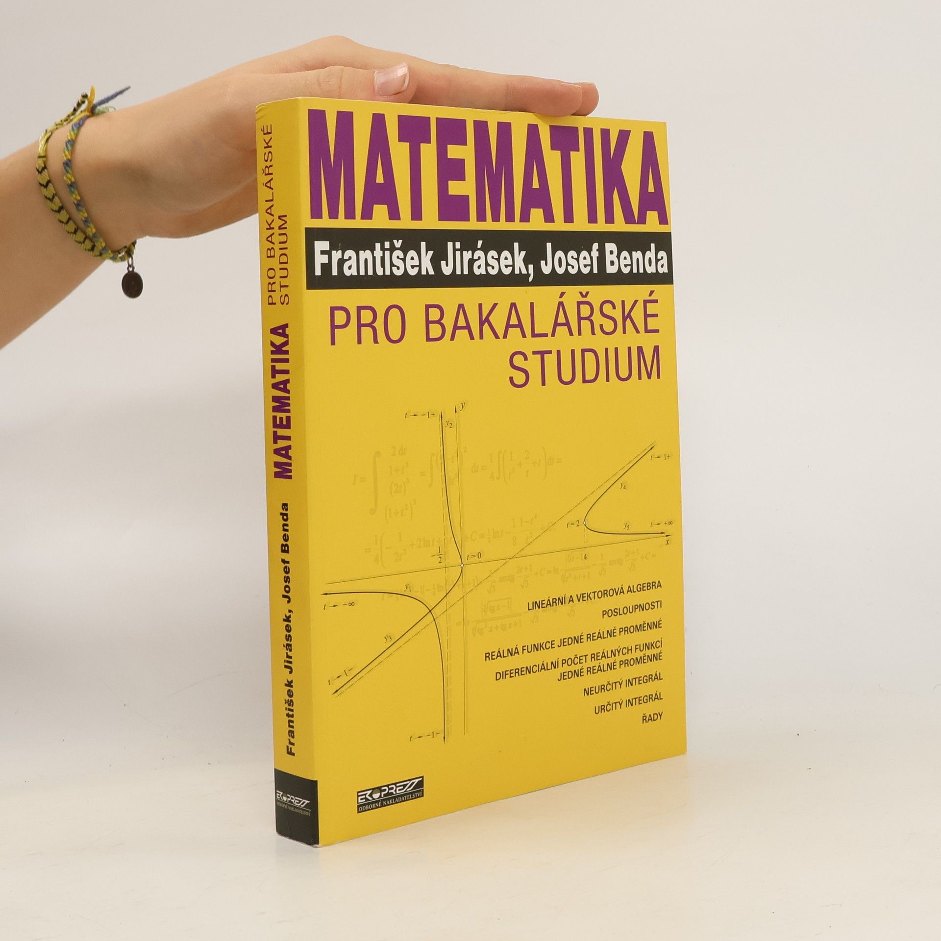František Jirásek Matematika pro bakalářské studium