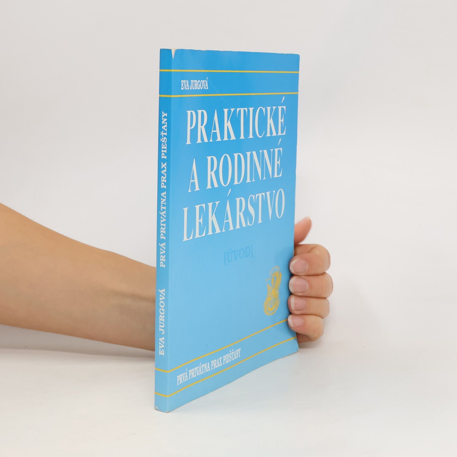 Eva Jurgová Praktické a rodinné lekárstvo