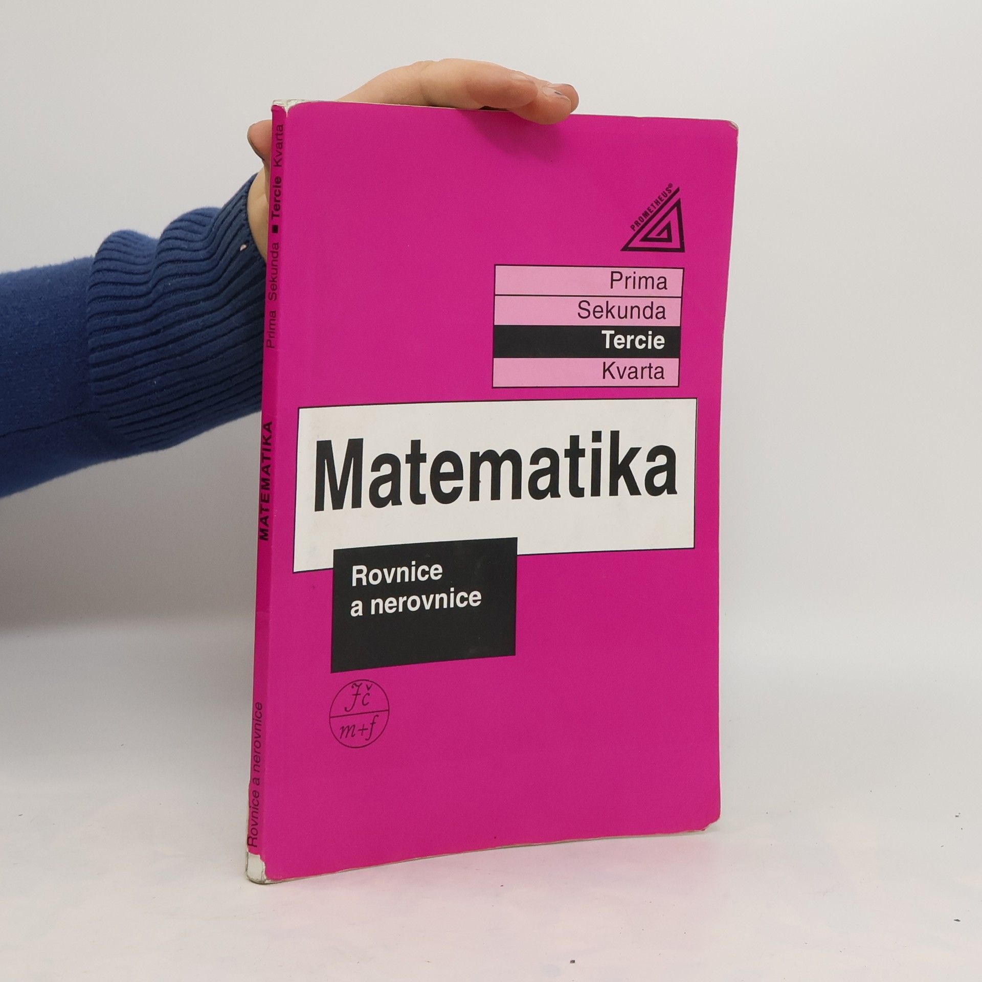 Collectif d'auteurs Matematika. Tercie. Rovnice a nerovnice