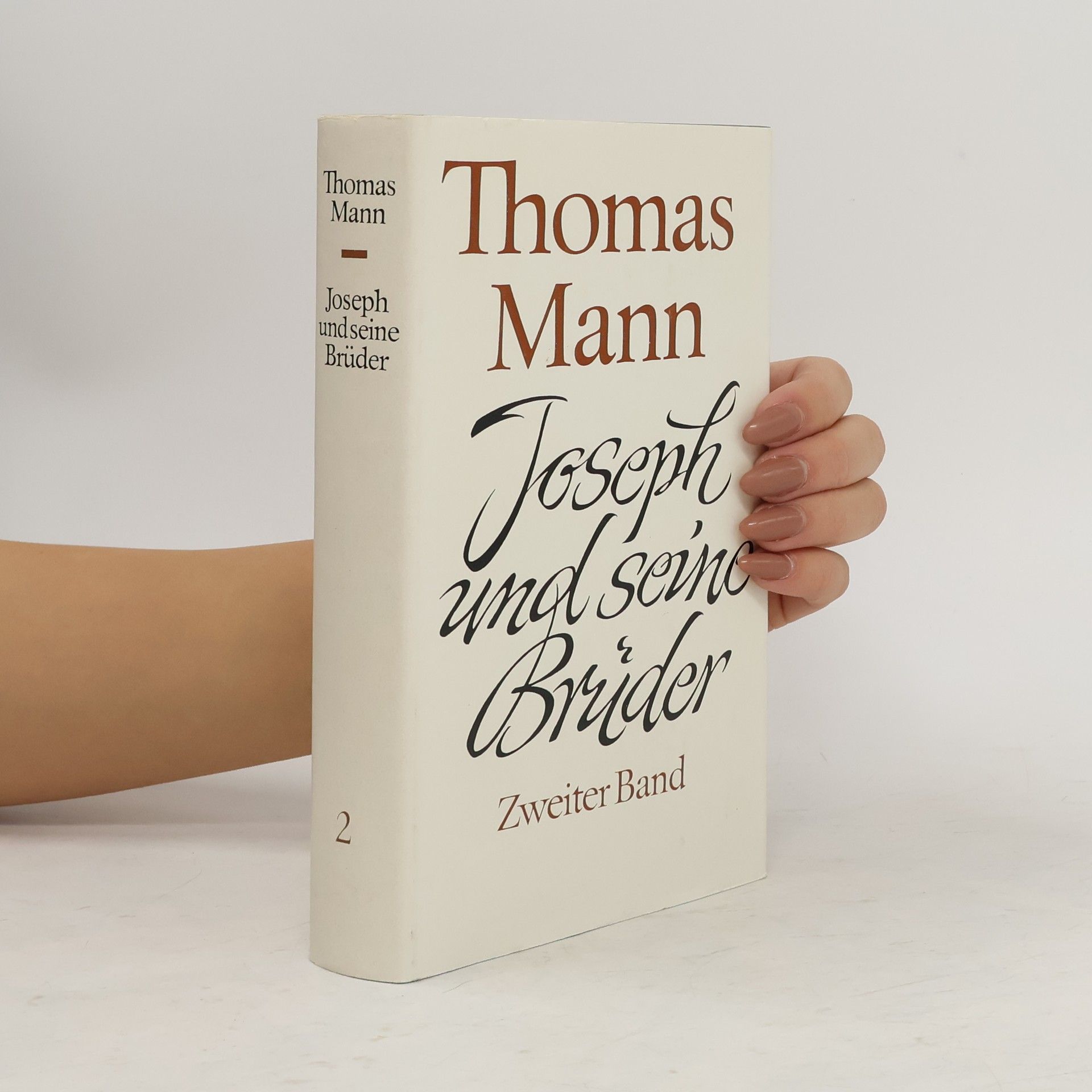 Thomas Mann Joseph und seine Brüder. 2