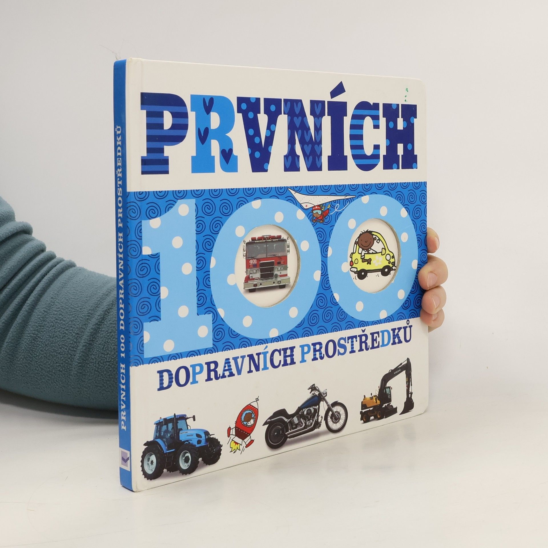 Various authors Prvních 100 dopravních prostředků (čtverec)