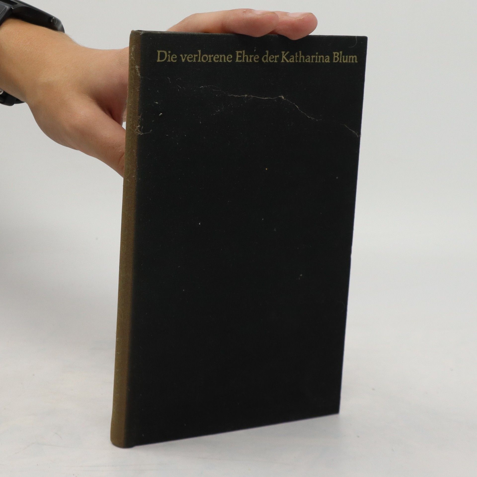 Collectif d'auteurs Die verlorene Ehre der Katharina Blum