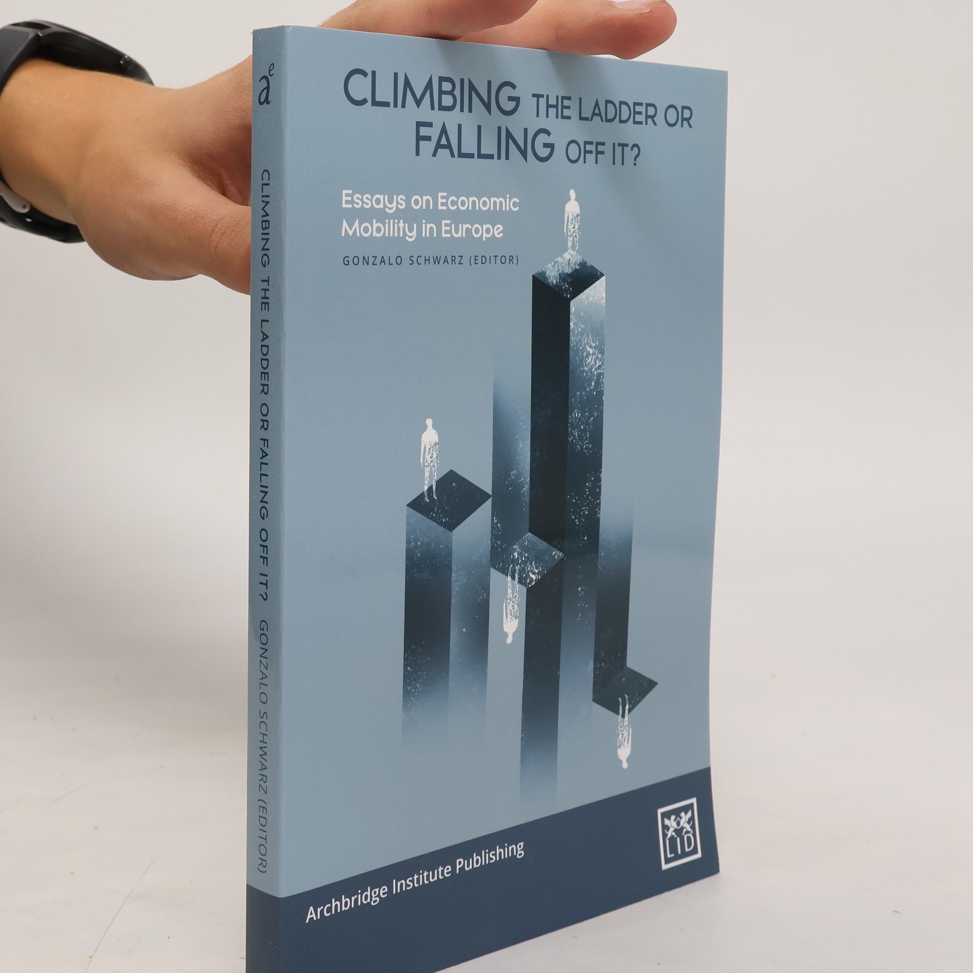 Gonzalo Schwarz Climbing the ladder or falling off it?