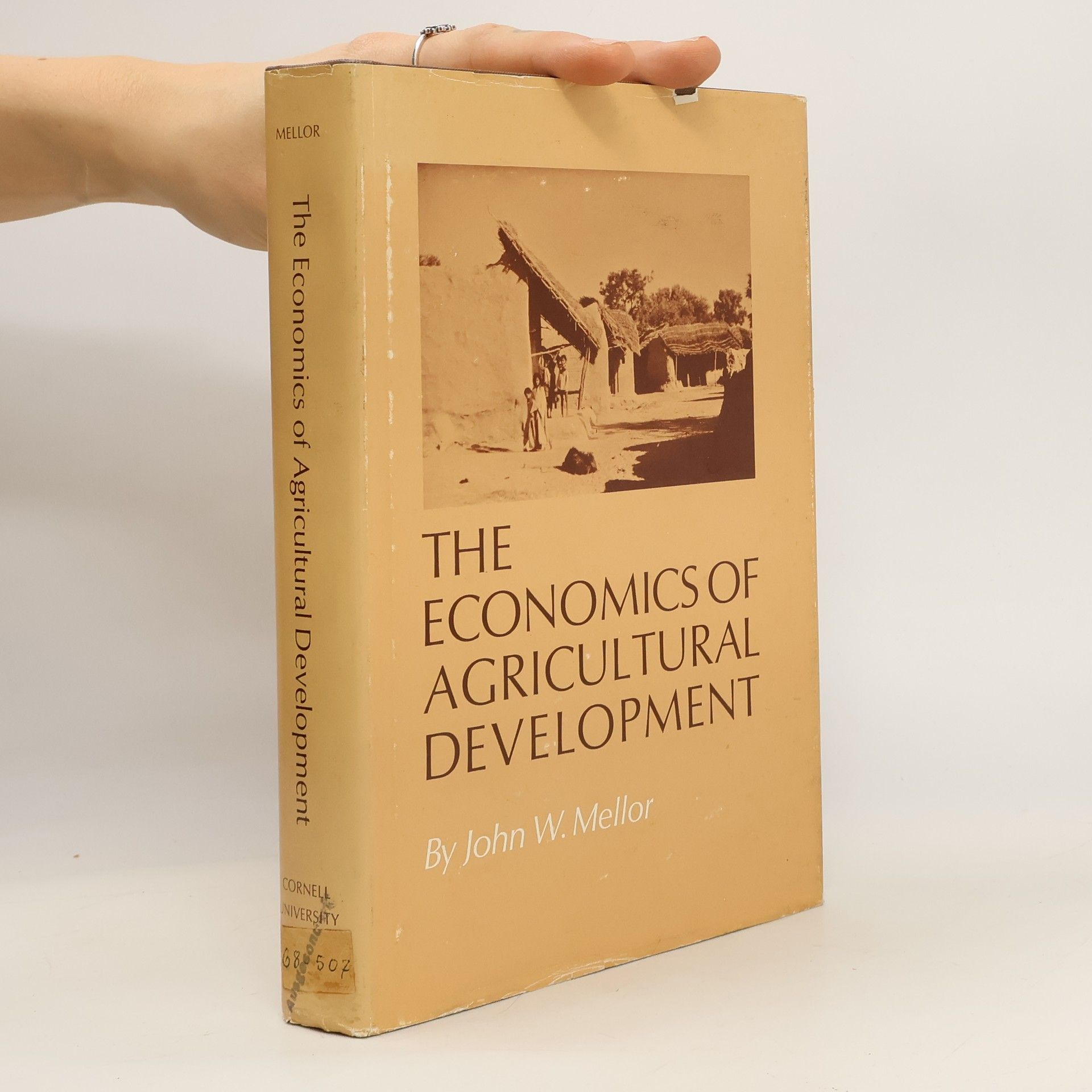 John W. Mellor The Economics of Agricultural Development