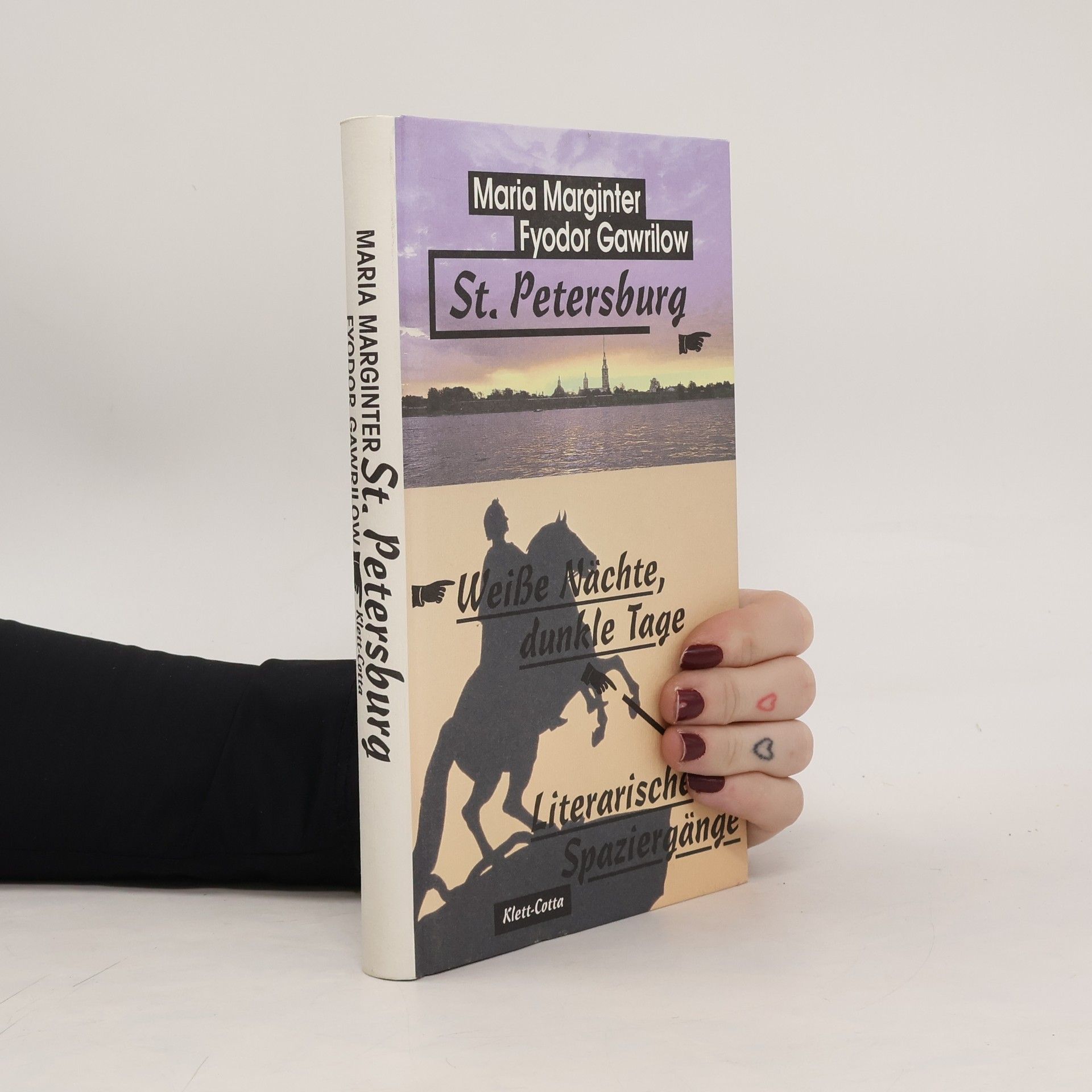 Maria Marginter St. Petersburg. Weiße Nächte, dunkle Tage. Literarische Spaziergänge