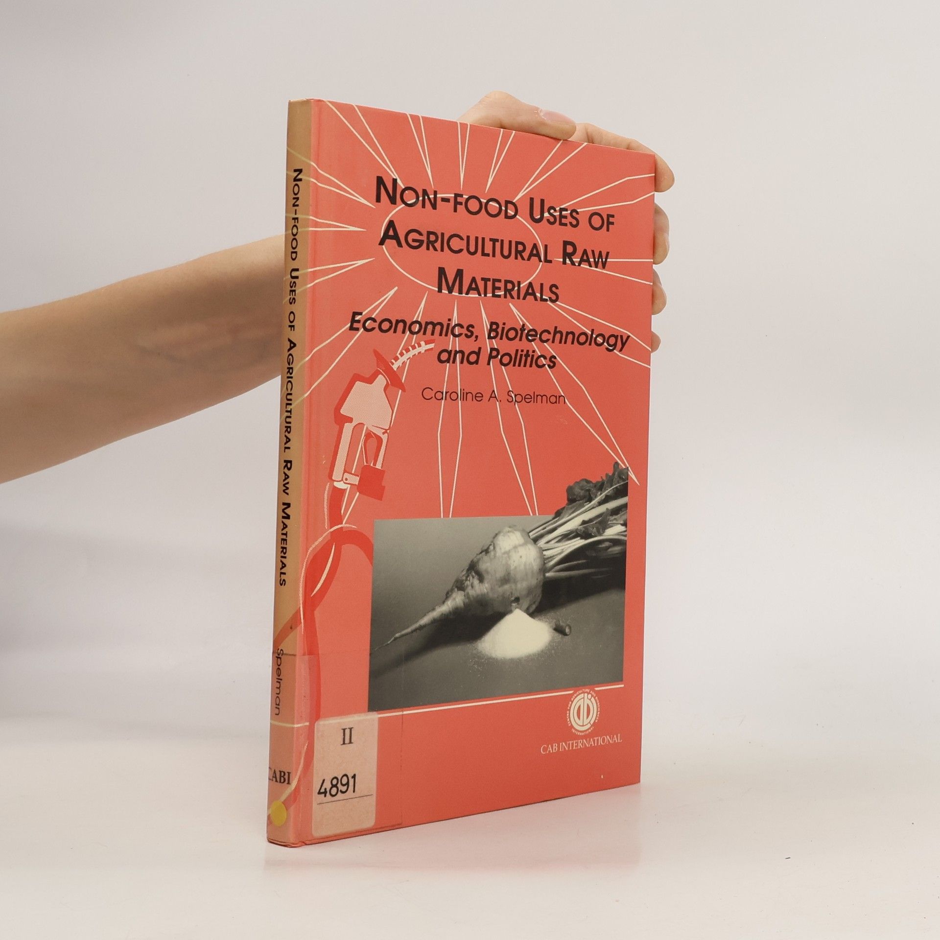 Caroline A Spelman Non-food Uses of Agricultural Raw Materials