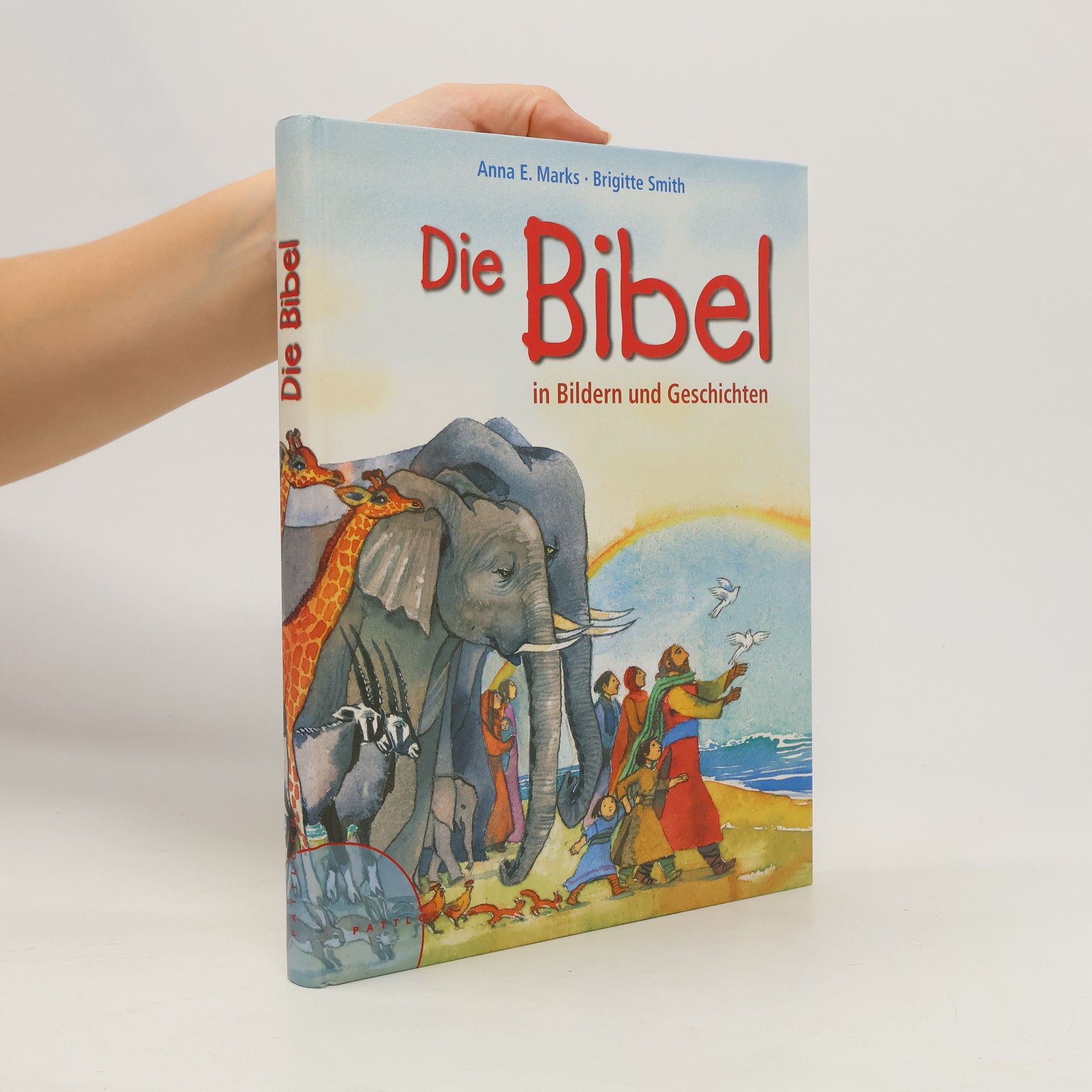 Brigitte Smith Die Bibel in Bildern und Geschichten