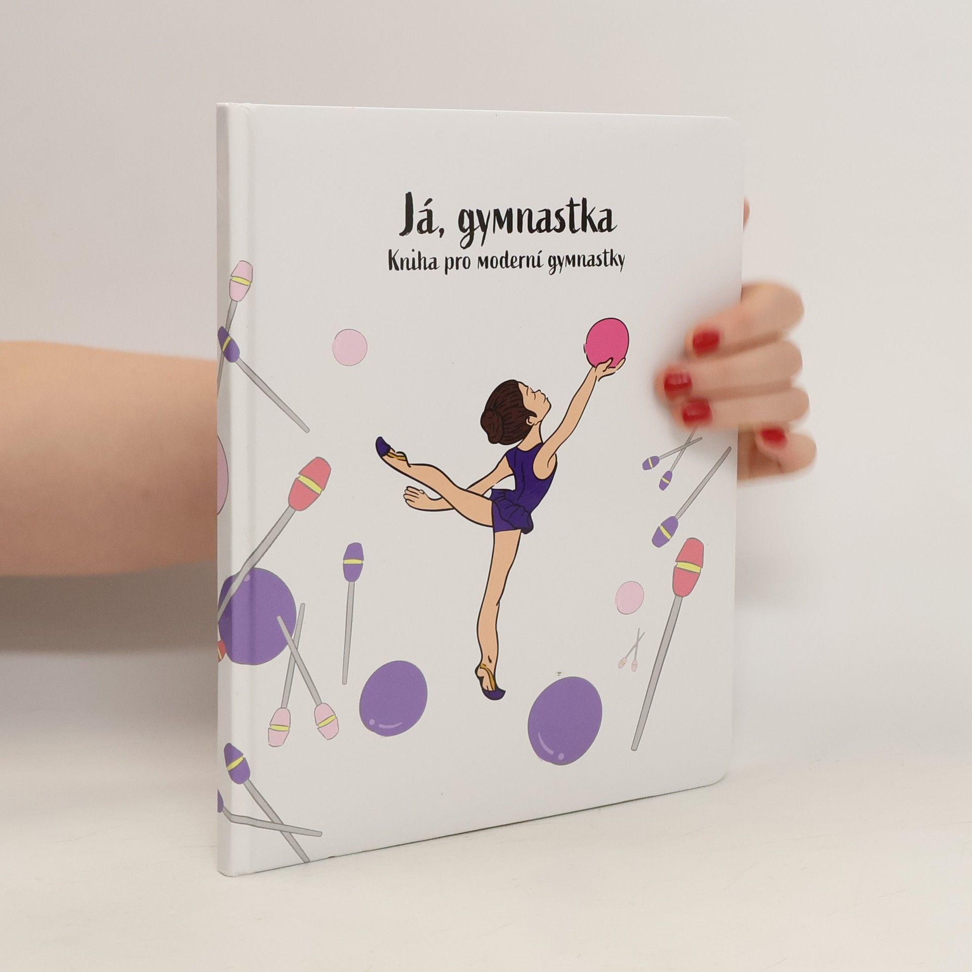 AA.VV. Já, gymnastka. Kniha pro moderní gymnastky