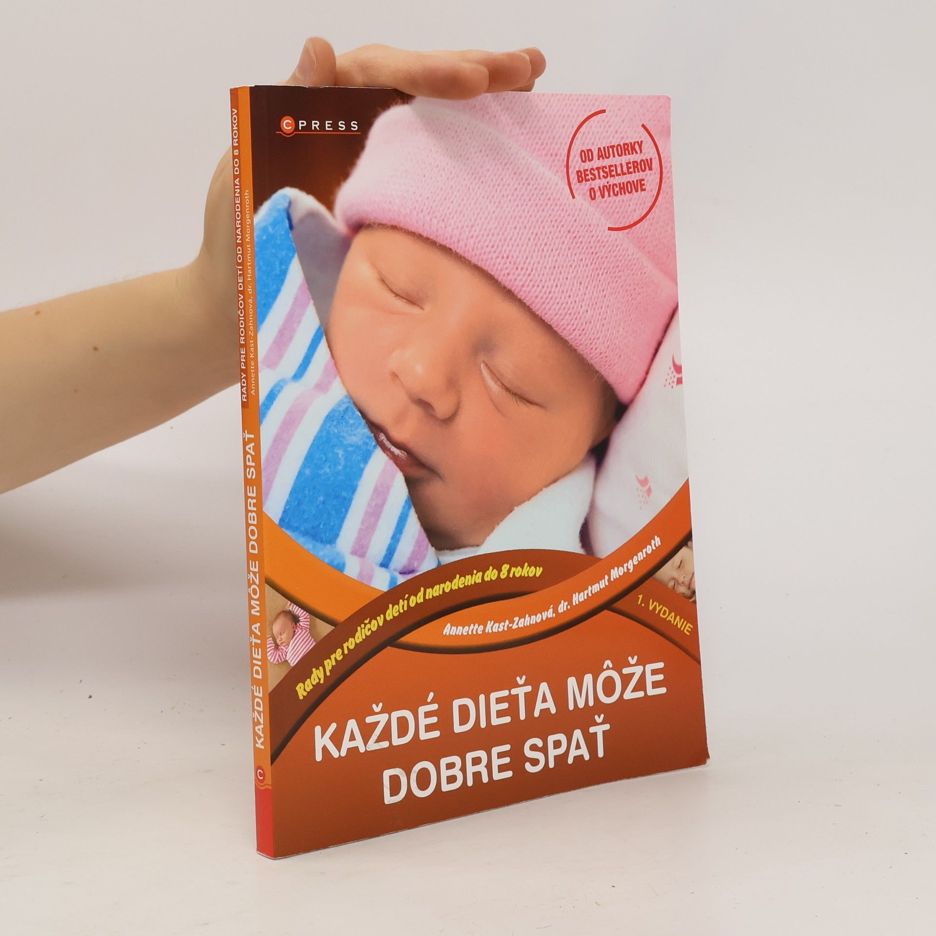 Annette KastZahn Každé dieťa môže dobre spať