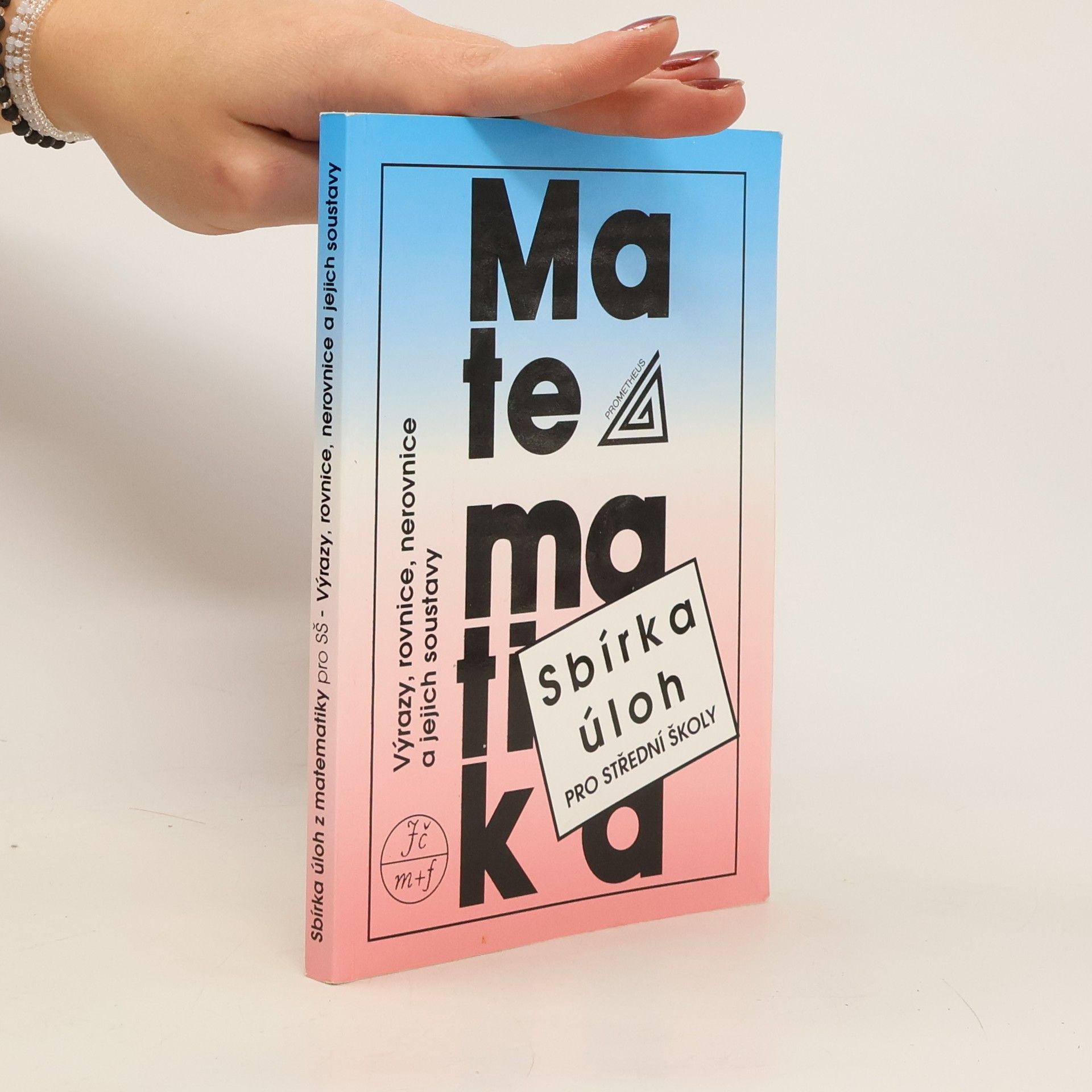 František Janeček Sbírka úloh z matematiky pro střední školy