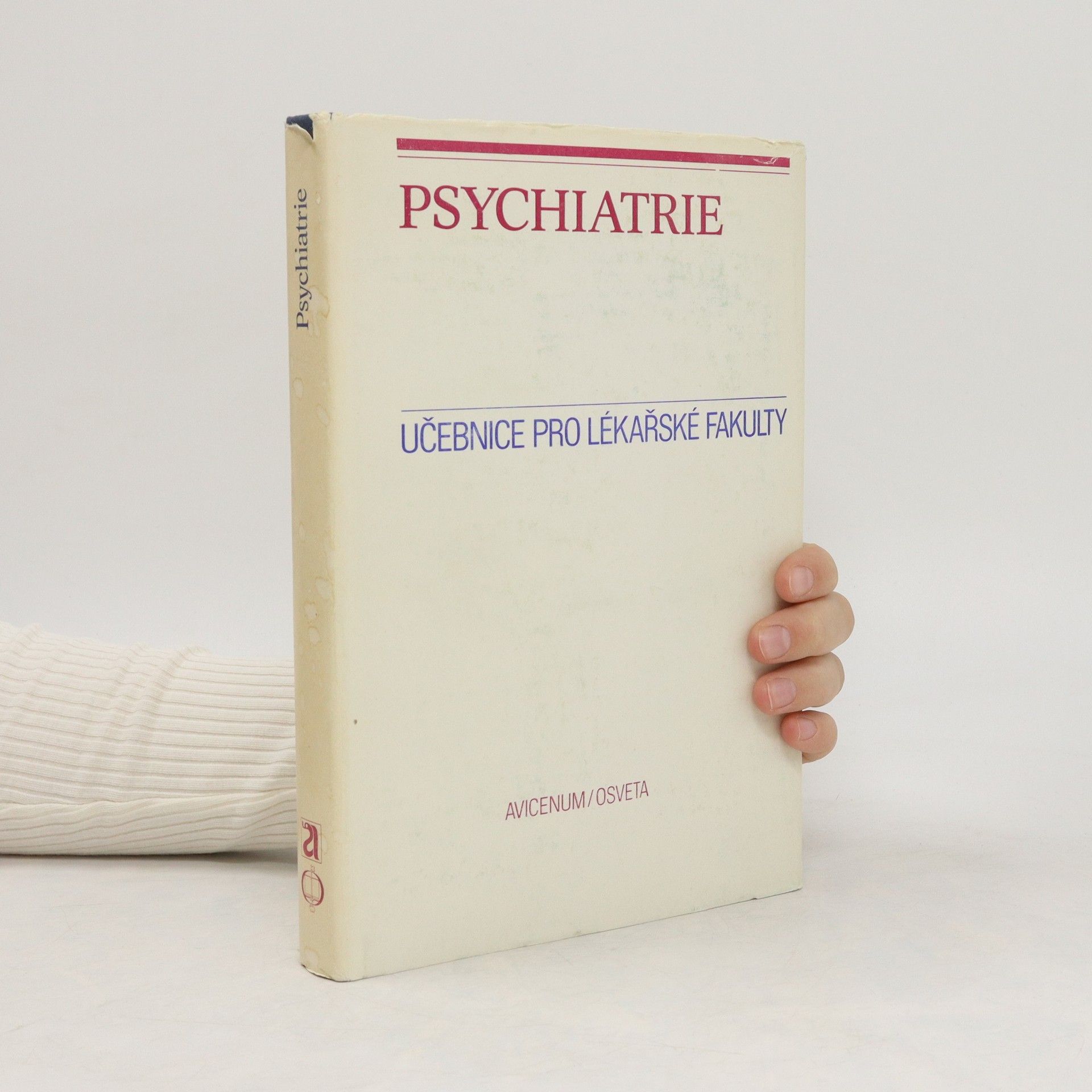 kolektiv Psychiatrie. Učebnice pro lékařské fakulty