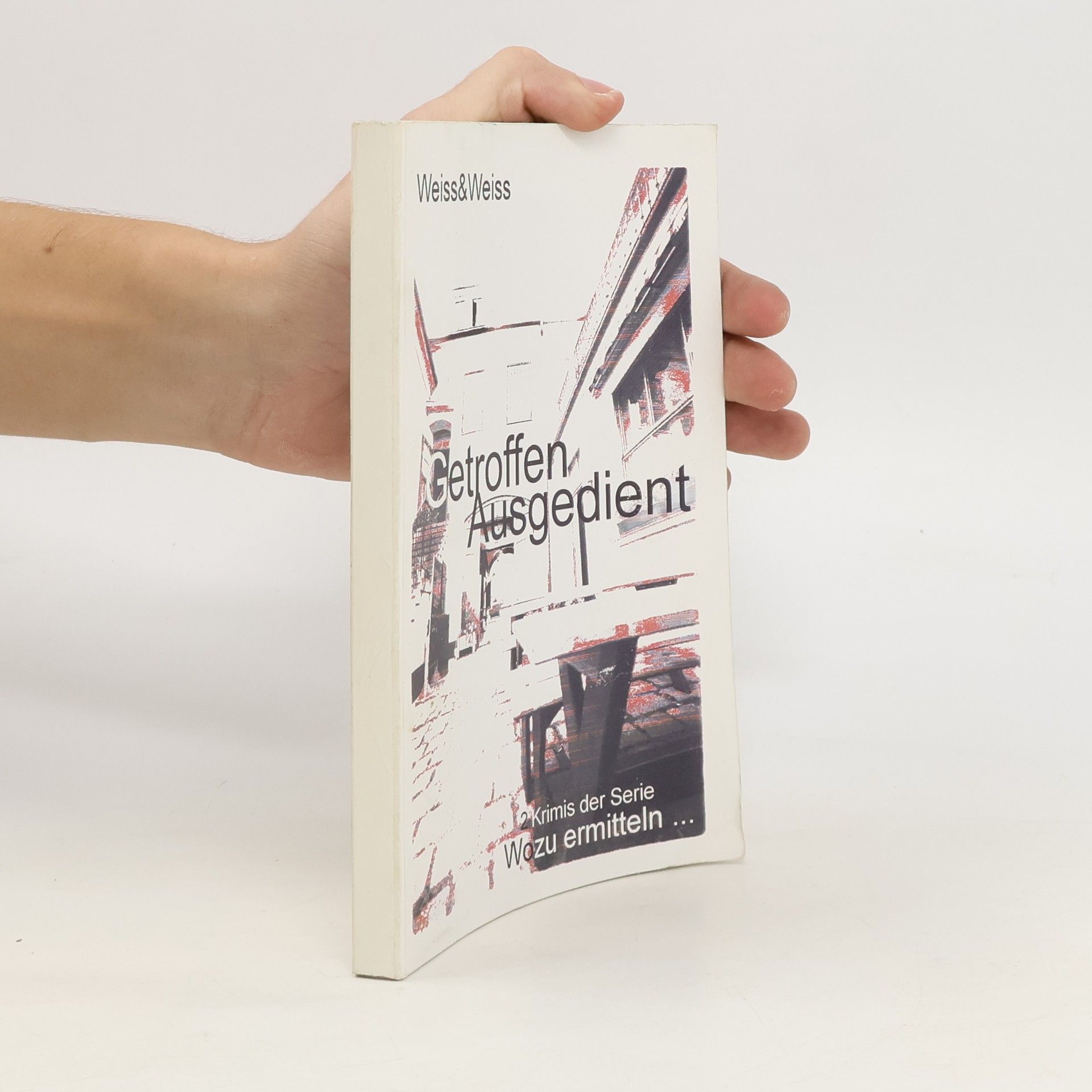 Autorenkollektiv Getroffen Ausgedient