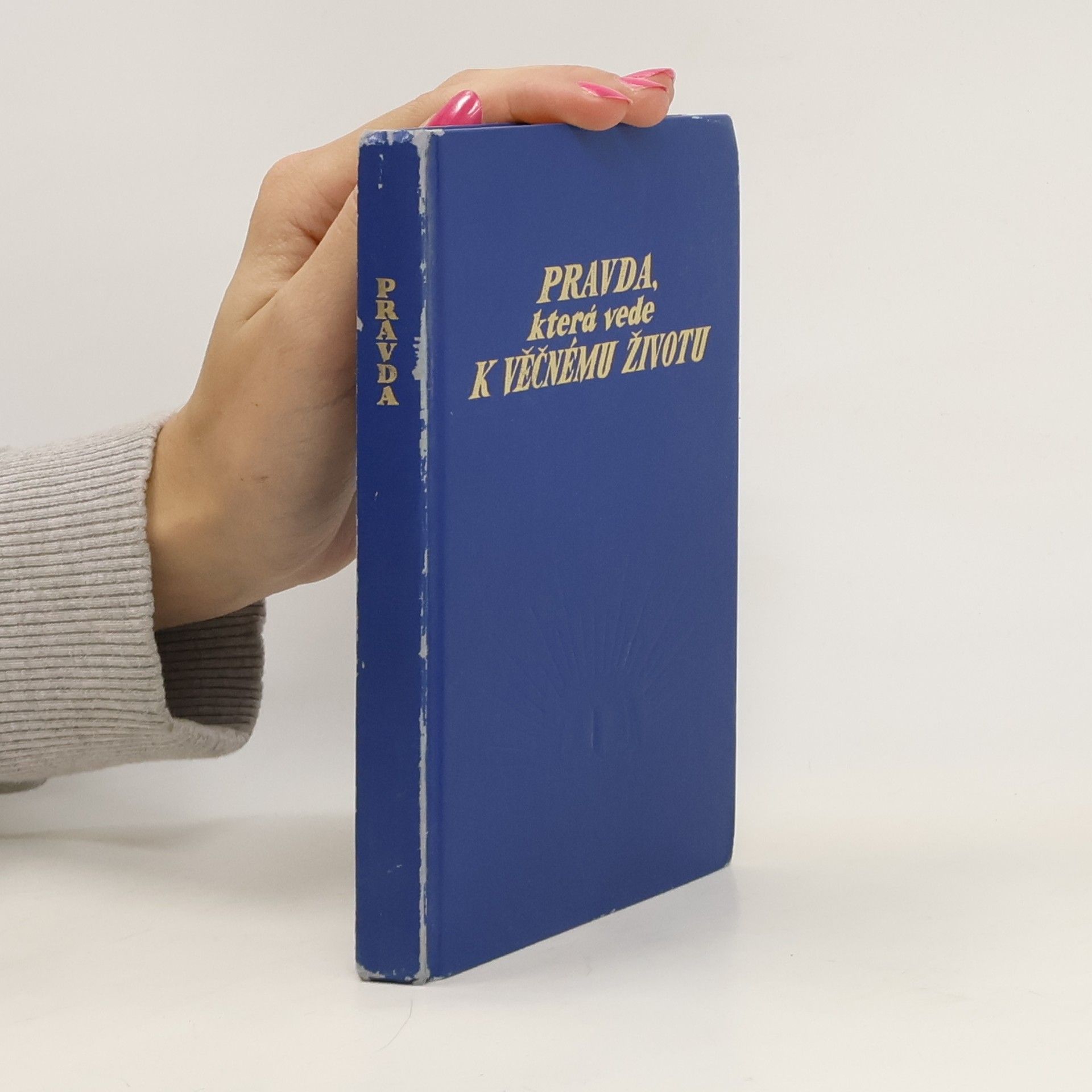 Collectif d'auteurs Pravda, která vede k věčnému životu